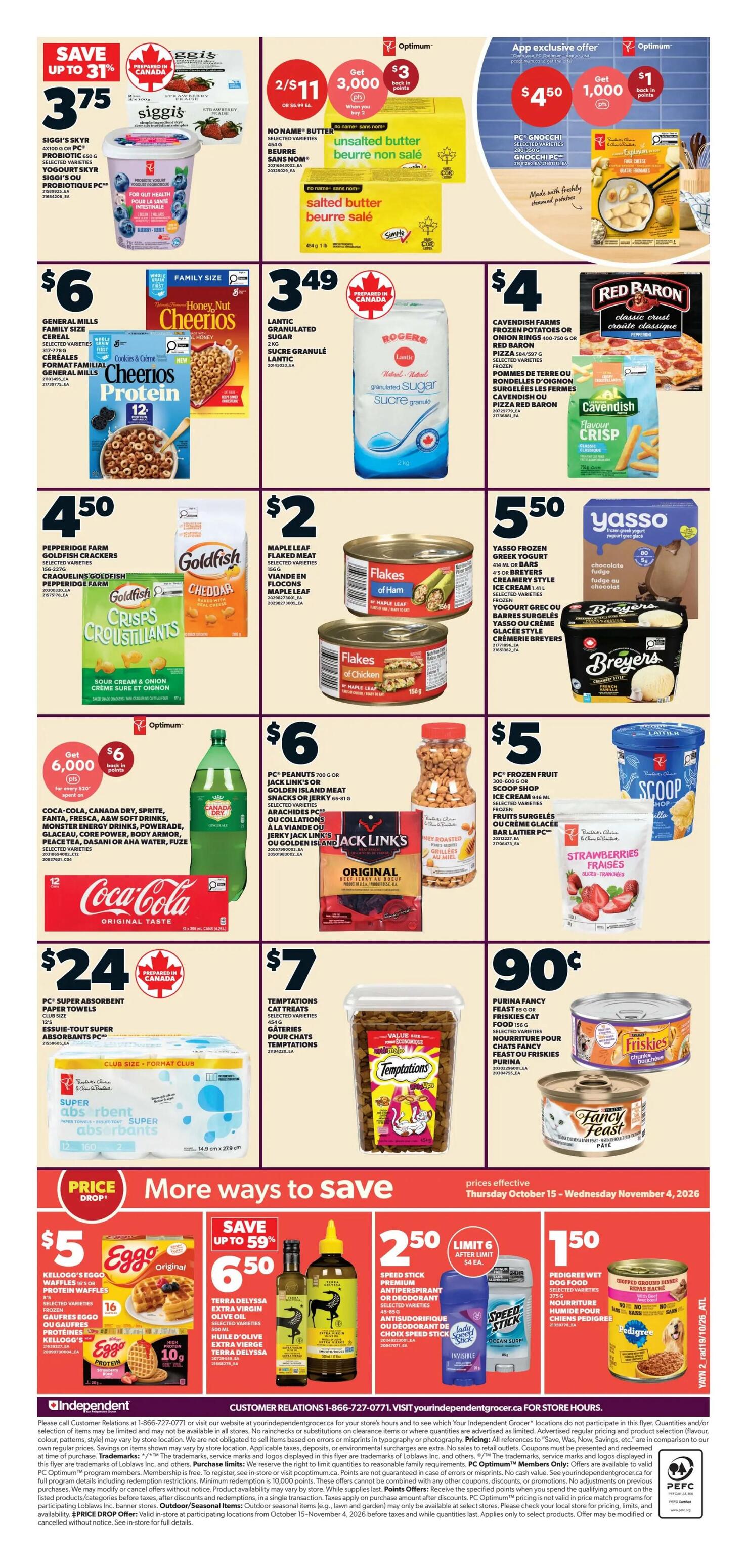 Independent flyer page 2 features a variety of grocery specials. Save up to 31% on Siggi's Skyr 1kg or PC Probiotic Yogurt for $3.75. Get 2/11 for $11 on No Name Butter, with a $3 back in Optimum points offer. PC Gnocchi 500g is $4.50 with a $1 back in Optimum points offer. General Mills Family Size Cereals like Cheerios Protein are $6. Save $4 on Red Baron or Cavendish Farms Frozen Pizza or Onion Rings. Pepperidge Farm Goldfish Crackers and Crisps are $4.50. Maple Leaf Flaked Meat or Pâté is $2. Yasso Greek Yogurt or Breyers Ice Cream are $5.50. Coca-Cola, Canada Dry, Sprite, Fanta, Fresca, A&W Soft Drinks, Monster Energy Drinks, Powerade, Gatorade, Pure Power, Body Armor, Peace Tea, Dasani or Aha Water are $6 for 6x500mL or 12x355mL, with a 6,000 Optimum points offer when you spend $20. PC Peanuts or Jack Link's Snacks/Jerky are $6. PC Frozen Fruit or Scoop Shop Ice Cream are $5. PC Super Absorbent Club Size Paper Towels are $24. Temptations Cat Treats are $7. Purina Fancy Feast or Friskies Cat Food is 90 cents. The 'More Ways to Save' section includes Eggo Waffles or Protein Waffles for $5, Terra Delyssa Extra Virgin Olive Oil for $6.50 (save up to 59%), Speed Stick Antiperspirant or Deodorant for $2.50, and Pedigree Dog Food for $1.50. Prices are effective Thursday, October 15 to Wednesday, November 4, 2026.