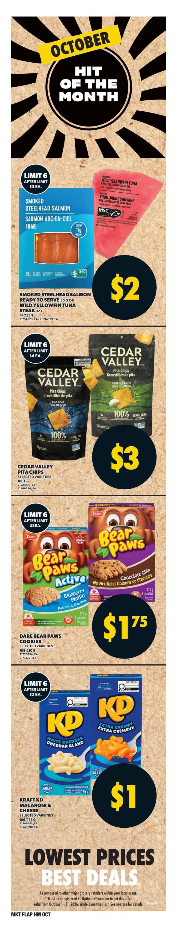 Independent flyer page 6 features October's Hit of the Month specials. Get Smoked Steelhead Salmon ready to serve, 50g, or Wild Yellowfin Tuna steak, 81g, for $2 each, limit 6. Cedar Valley Pita Chips, selected varieties, 180g, are $3, limit 6. Dare Bear Paws Cookies, selected varieties, 168-210g, are $1.75. Kraft KD Macaroni & Cheese, selected varieties, 156/175g, are $1, limit 6. The page also highlights 'Lowest Prices, Best Deals' with a disclaimer about comparisons to other major grocery retailers and a note about PC Optimum membership for some offers, valid from October 1-31, 2026.