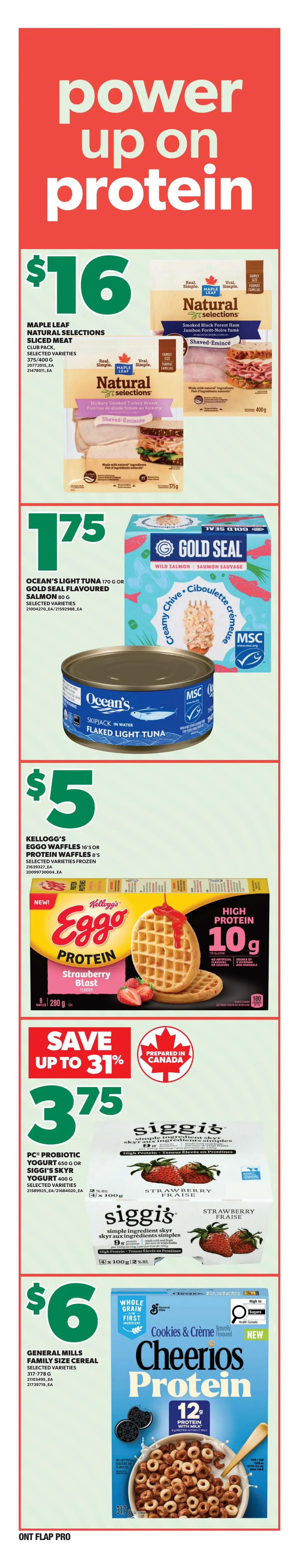 Independent flyer page 7, featuring 'power up on protein' theme. Offers include Maple Leaf Natural Selections sliced meat club pack for $16, available in selected varieties and sizes 375g/400g. Gold Seal Flaked Light Tuna and Ocean's Light Tuna are priced at $1.75 for 170g or 80g cans. Kellogg's Eggo Waffles (16's) or Protein Waffles (8's) are $5, in selected frozen varieties. Save up to 31% on PC Probiotic Yogurt (650g) or Siggi's Skyr (400g) for $3.75. General Mills Family Size Cereal, selected varieties (317-778g), is on sale for $6, including Cheerios Protein Cookies & Crème flavour.