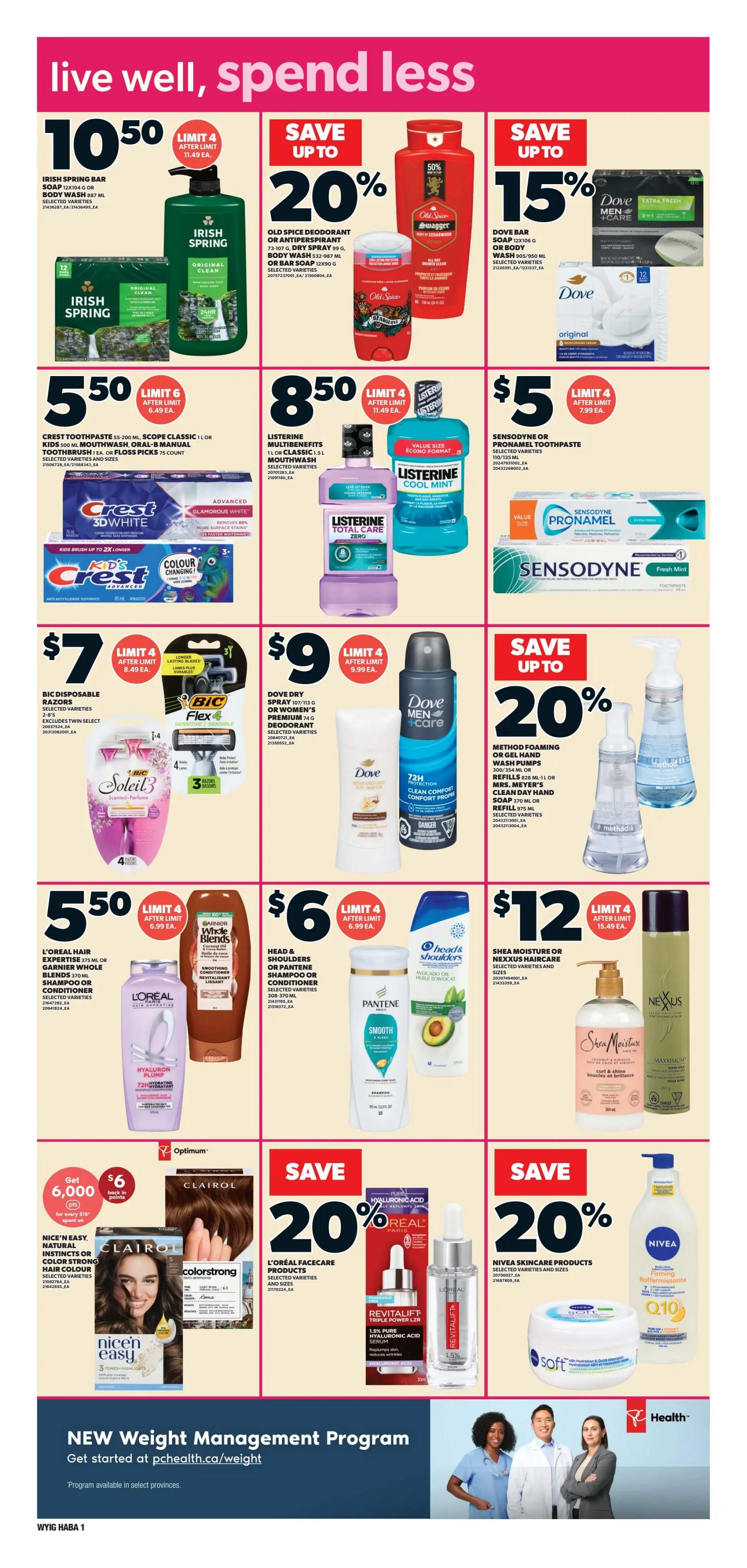 Independent flyer page 13 features a 'live well, spend less' theme with various personal care deals. Offers include Irish Spring bar soap for $10.50, Crest toothpaste or Scope Classic mouthwash for $5.50, and Listerine Multibenefits mouthwash for $8.50. Sensodyne or Pronamel toothpaste is $5. Old Spice deodorant or body wash is up to 20% off. Dove bar soap is up to 15% off. BIC disposable razors are $7. Dove Dry spray or Women's Premium Dry deodorant is $9. L'Oreal Hair Expertise or Garnier Whole Blends shampoo or conditioner is $5.50. Head & Shoulders or Pantene shampoo or conditioner is $6. Shea Moisture or Nexus haircare is $12. Nice'n Easy hair colour is on sale with 6,000 Optimum points ($6 value) when you spend $20. L'Oreal Facecare products are 20% off. Nivea Skincare products are 20% off. The page also promotes a 'NEW Weight Management Program' available at pchealth.ca/weight.