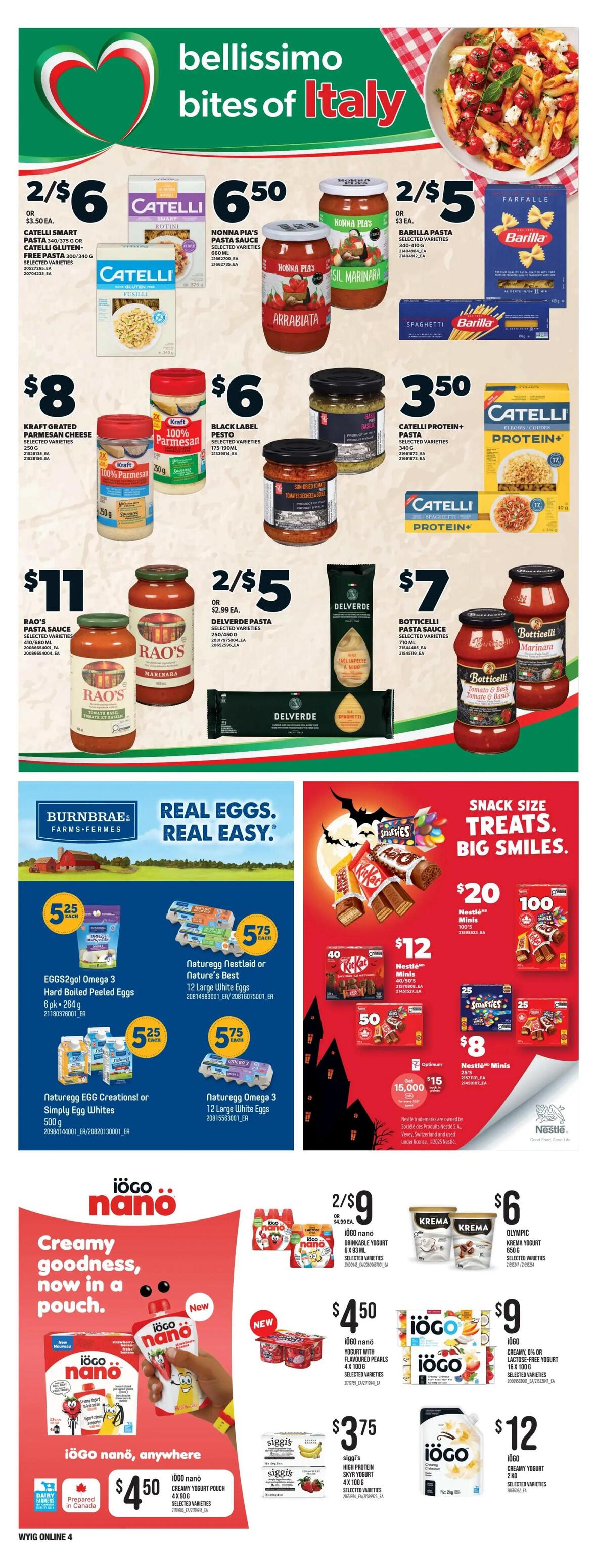 Independent flyer page 16 features a 'Bellissimo Bites of Italy' section with Catelli Smart Pasta 2 for $6, Nonna Pia's Pasta Sauce 6.50, Barilla Pasta 2 for $5, Kraft Grated Parmesan Cheese $8, Black Label Pesto $6, Catelli Protein+ Pasta $3.50, Rao's Pasta Sauce $11, and Delverde Pasta 2 for $5. The 'Real Eggs. Real Easy.' section includes Burnbrae Farms eggs: EGGS2go! Omega 3 Hard Boiled Peeled Eggs $5.25 each, Naturegg Nestlaid or Nature's Best 12 Large White Eggs $5.75 each, Naturegg EGG Creations! or Simply White Eggs 500g $5.25 each, and Naturegg Omega 3 12 Large White Eggs $5.75 each. The 'Snack Size Treats. Big Smiles.' Halloween-themed section offers Nestlé Minis 100's for $20, Nestlé Minis 40/50's for $12, Nestlé Minis 50's for $12, and Nestlé Minis 25's for $8. The bottom section highlights iögo nano products: Drinkable Yogurt 6 x 93 mL 2 for $9, Yogurt with Flavoured Pearls 4 x 100g $4.50, Creamy Yogurt Pouch 4 x 90g $4.50, Olympic Krema Yogurt 650g $6, Siggi's High Protein Skyr Yogurt 4 x 100g $3.75, and iögo Creamy Yogurt 2 kg $12.