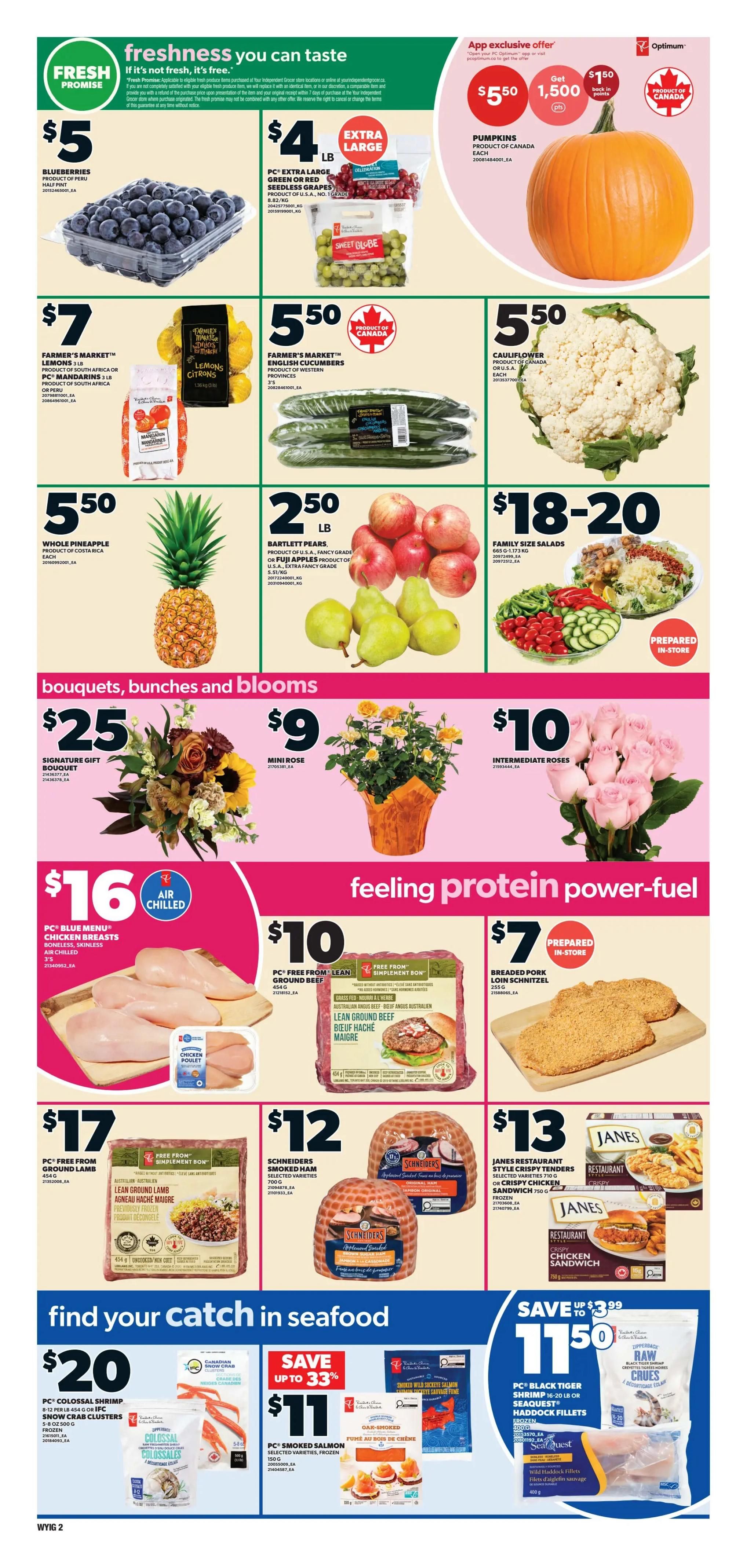 Independent flyer page 3 features a 'Freshness You Can Taste' section with blueberries for $5, Extra Large PC Green or Red Seedless Grapes for $4/lb, pumpkins for $5.50 with 1,500 Optimum points back, Farmer's Market Lemons for $7, Farmer's Market English Cucumbers for $5.50/lb, cauliflower for $5.50, and a whole pineapple for $5.50. The 'Bouquets, Bunches and Blooms' section includes a Signature Gift Bouquet for $25, Mini Roses for $9, and Intermediate Roses for $10. The 'Feeling Protein Power-Fuel' section offers PC Blue Menu Chicken Breasts for $16 (air-chilled), PC Free From Lean Ground Beef for $10, Breaded Pork Loin Schnitzel for $7 (prepared in-store), PC Free From Lean Ground Lamb for $17, Schneiders Smoked Ham for $12, and Janes Restaurant Style Crispy Tenders or Crispy Chicken Sandwich for $13. The 'Find Your Catch in Seafood' section includes PC Colossal Shrimp or Snow Crab Clusters for $20, PC Smoked Salmon for $11 (save up to 33%), and PC Black Tiger Shrimp or Wild Haddock Fillets for $11.50 (save up to $3.99).