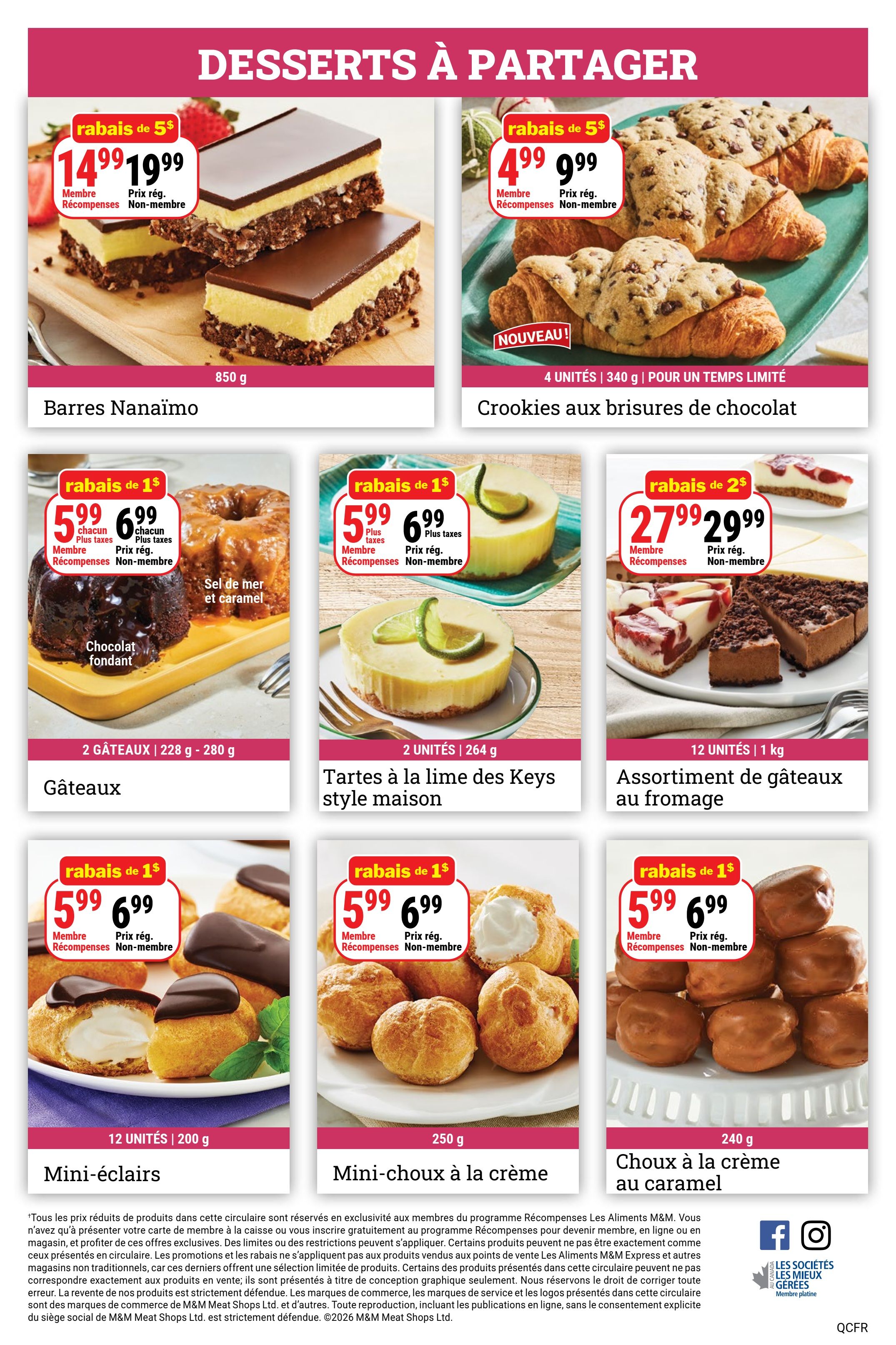 M&M Food Market weekly flyer specials page 9 features a variety of desserts. Top row includes Barres Nanaimo for $14.99 (regular $19.99) and new 'Crookies' (croissant-cookie hybrids) with chocolate chips, 4 units for $4.99 (regular $9.99). Middle row showcases chocolate lava cakes, 2 cakes for $5.99 (regular $6.99), Key lime tarts, 2 units for $5.99 (regular $6.99), and a cheese cake assortment, 12 units for $27.99 (regular $29.99). Bottom row features mini éclairs, 12 units for $5.99 (regular $6.99), cream puffs, 250g for $5.99 (regular $6.99), and caramel cream puffs, 240g for $5.99 (regular $6.99). All prices are member prices, with regular prices also displayed.