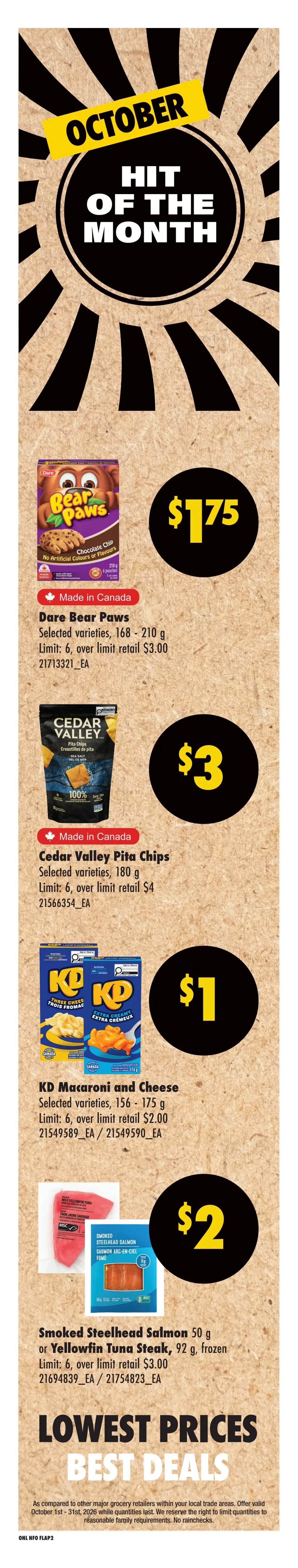 No Frills Ontario weekly flyer specials, page 7. Featured 'Hit of the Month' deals include Dare Bear Paws cookies, selected varieties, 168-210 g, for $1.75 each (limit 6, over limit $3.00). Cedar Valley Pita Chips, selected varieties, 180 g, are $3 each (limit 6, over limit $4). KD Macaroni and Cheese, selected varieties, 156-175 g, are $1 each (limit 6, over limit $2.00). Also available are Smoked Steelhead Salmon, 50 g, or Yellowfin Tuna Steak, 92 g, frozen, for $2 each (limit 6, over limit $3.00). The page highlights 'Lowest Prices Best Deals' deals.