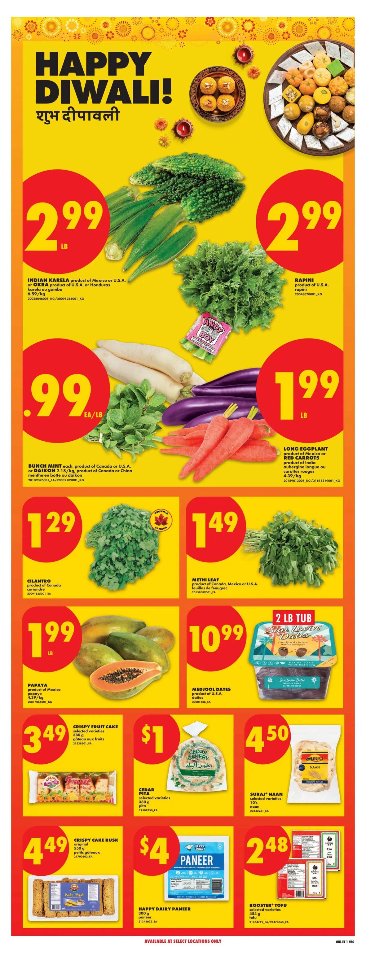 No Frills weekly flyer specials page 15, featuring a Happy Diwali theme. Sale items include Indian Karela or Okra for $2.99/lb, Rapini for $2.99/lb, Bunch Mint or Daikon for $0.99 EA/LB, and Long Eggplant or Red Carrots for $1.99/lb. Also featured are Cilantro for $1.29, Methi Leaf for $1.49, Papaya for $1.99/lb, and Medjool Dates for $10.99. Sweet treats include Crispy Fruit Cake for $3.49, Cedar Pita for $1, Crispy Cake Rusk for $4.49, Happy Dairy Paneer for $4, Suraj Naan for $4.50, and Rooster Tofu for $2.48. Available at select locations only.