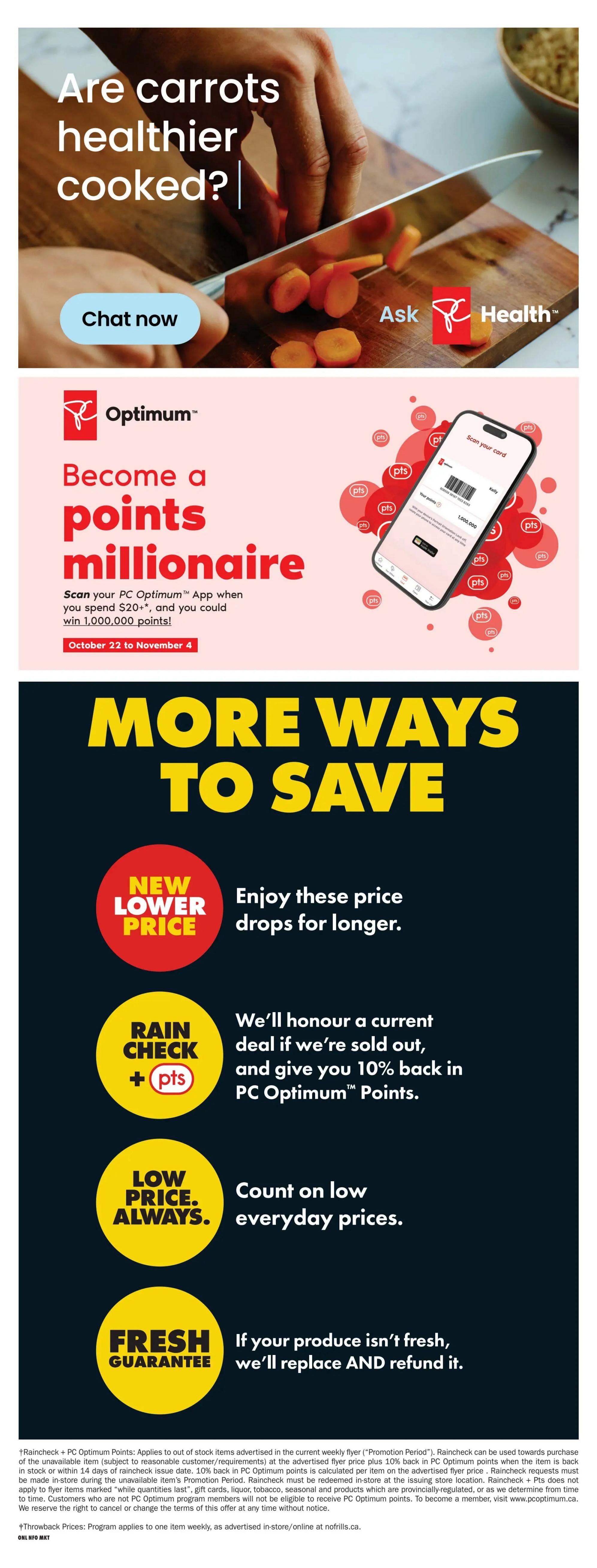 No Frills Ontario Weekly Flyer Specials, Page 18. Top section features a question: Are carrots healthier cooked? with options to Chat now or Ask Health. Below, a promotion invites customers to Become a points millionaire by scanning the PC Optimum App when spending $20+ to win 1,000,000 points, valid October 22 to November 4. The main section highlights 'More Ways to Save' with 'New Lower Price' to enjoy price drops for longer, 'Rain Check + Pts' to honour current deals if sold out and give 10% back in PC Optimum Points, 'Low Price. Always.' for everyday low prices, and 'Fresh Guarantee' to replace and refund produce if it isn't fresh. Includes disclaimers about Raincheck + PC Optimum Points and Throwback Prices.