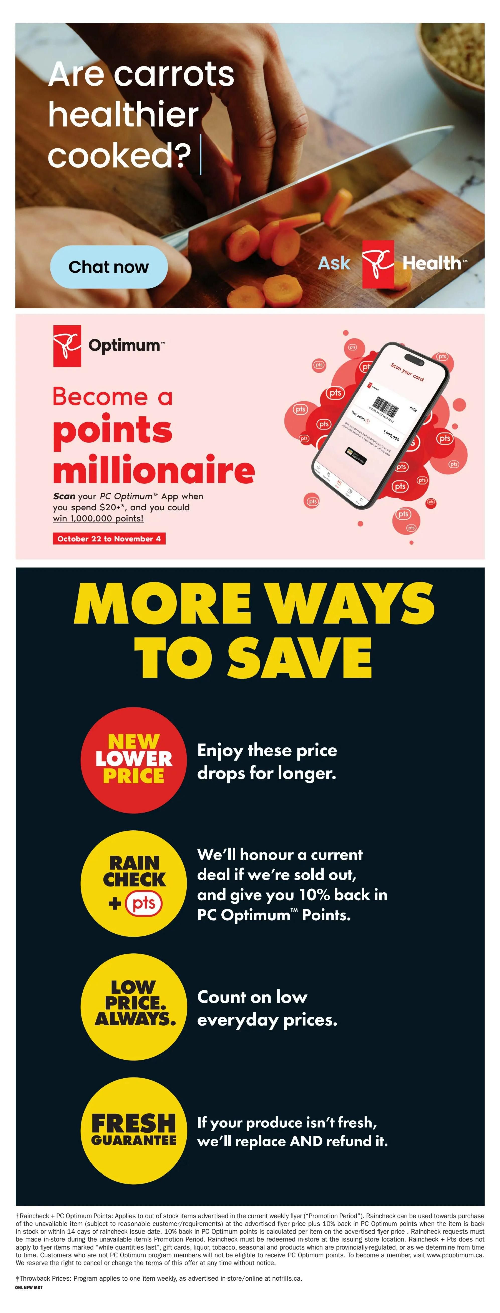 No Frills weekly flyer specials page 16. Features a section asking 'Are carrots healthier cooked?' with a 'Chat now' button. A promotion invites customers to 'Become a points millionaire' by scanning the PC Optimum App when spending $20+ for a chance to win 1,000,000 points, valid October 22 to November 4. The page highlights 'More Ways to Save' including 'New Lower Price' to enjoy price drops longer, 'Rain Check + PTS' offering 10% back in PC Optimum Points if a deal is sold out, 'Low Price. Always.' for everyday prices, and a 'Fresh Guarantee' promising to replace and refund produce if it isn't fresh. Includes promotional details for Raincheck + PC Optimum Points and Throwback Prices.