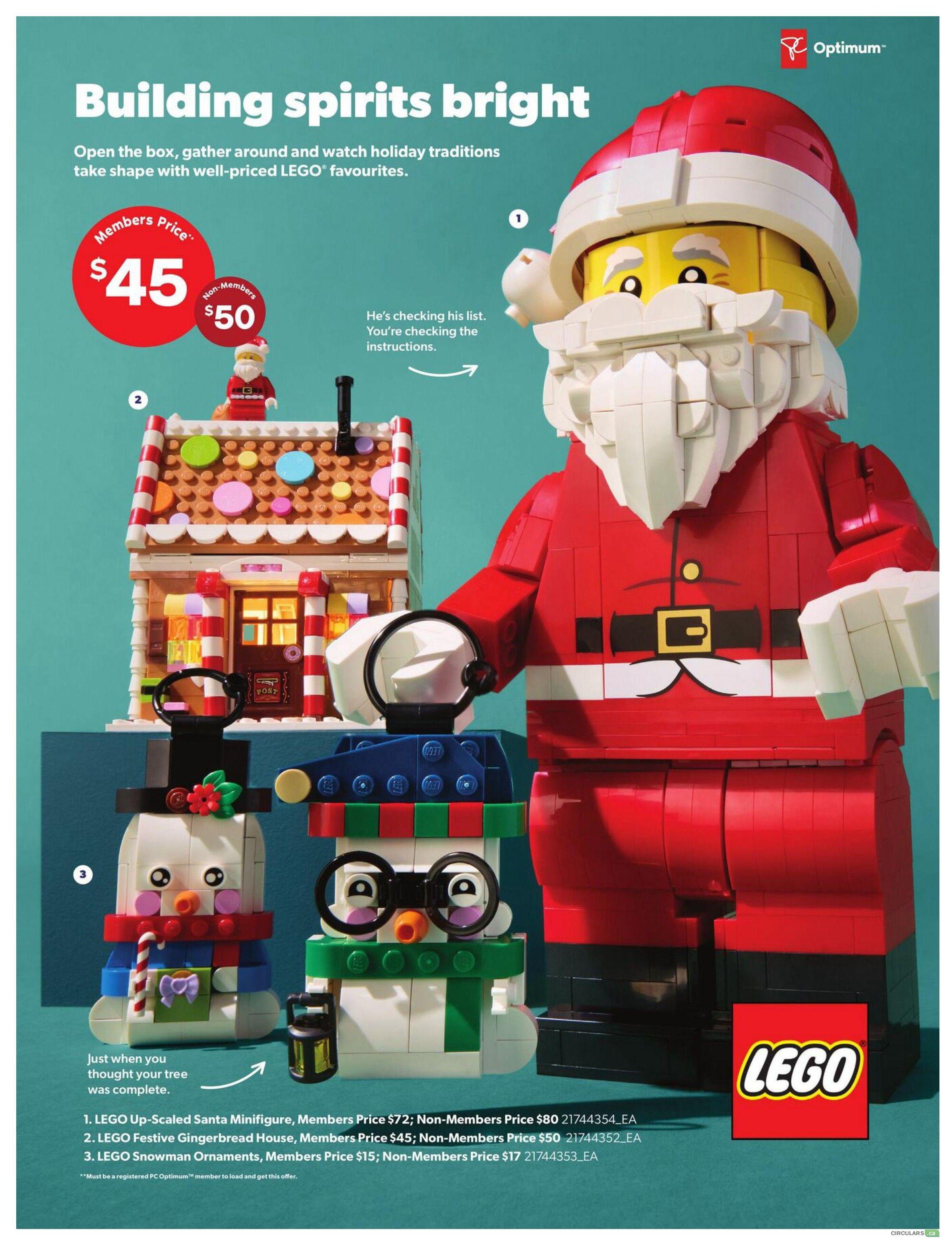 Real Canadian Superstore Toy Book, Page 8. Building spirits bright with well-priced LEGO favourites. Features a large LEGO Santa Claus figure. Item 1: LEGO Up-Scaled Santa Minifigure, Members Price $72, Non-Members Price $80. Item 2: LEGO Festive Gingerbread House, Members Price $45, Non-Members Price $50. Item 3: LEGO Snowman Ornaments, Members Price $15, Non-Members Price $17. Offer requires a registered PC Optimum member to load and get this offer.