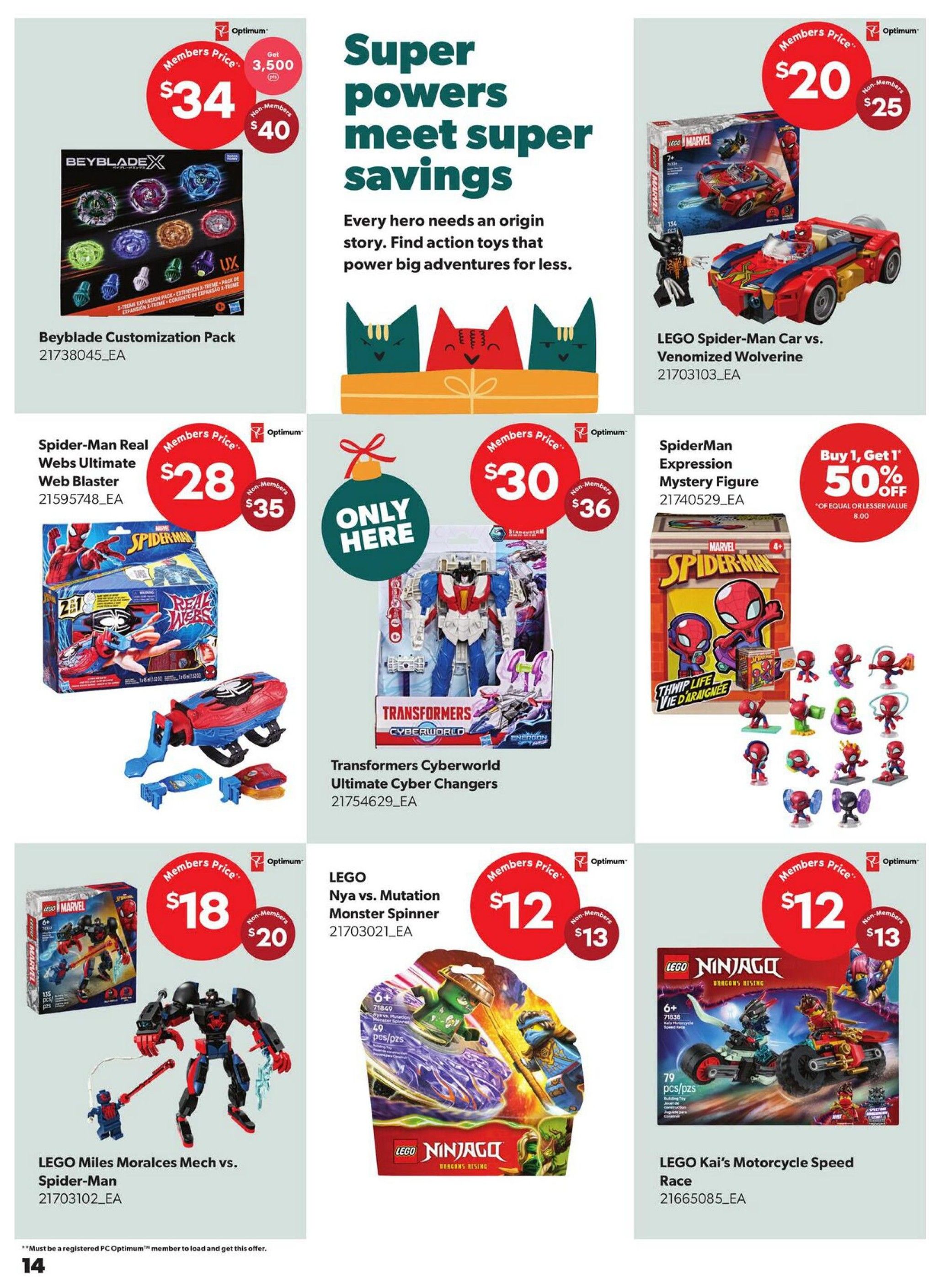 Real Canadian Superstore Toy Book flyer, page 14. Features a variety of toys including the Beyblade Customization Pack for $34 (Members) or $40 (Non-Members), LEGO Spider-Man Car vs. Venomized Wolverine for $20 (Members) or $25 (Non-Members). Also available are the Spider-Man Real Webs Ultimate Web Blaster for $28 (Members) or $35 (Non-Members), Transformers Cyberworld Ultimate Cyber Changers for $30 (Members) or $36 (Non-Members), and Spider-Man Expression Mystery Figures with a Buy 1, Get 1 50% off offer. Additionally, find the LEGO Miles Morales Mech vs. Spider-Man for $18 (Members) or $20 (Non-Members), LEGO Nya vs. Mutation Monster Spinner for $12 (Members) or $13 (Non-Members), and LEGO Kai's Motorcycle Speed Race for $12 (Members) or $13 (Non-Members). Offers require PC Optimum membership to load.