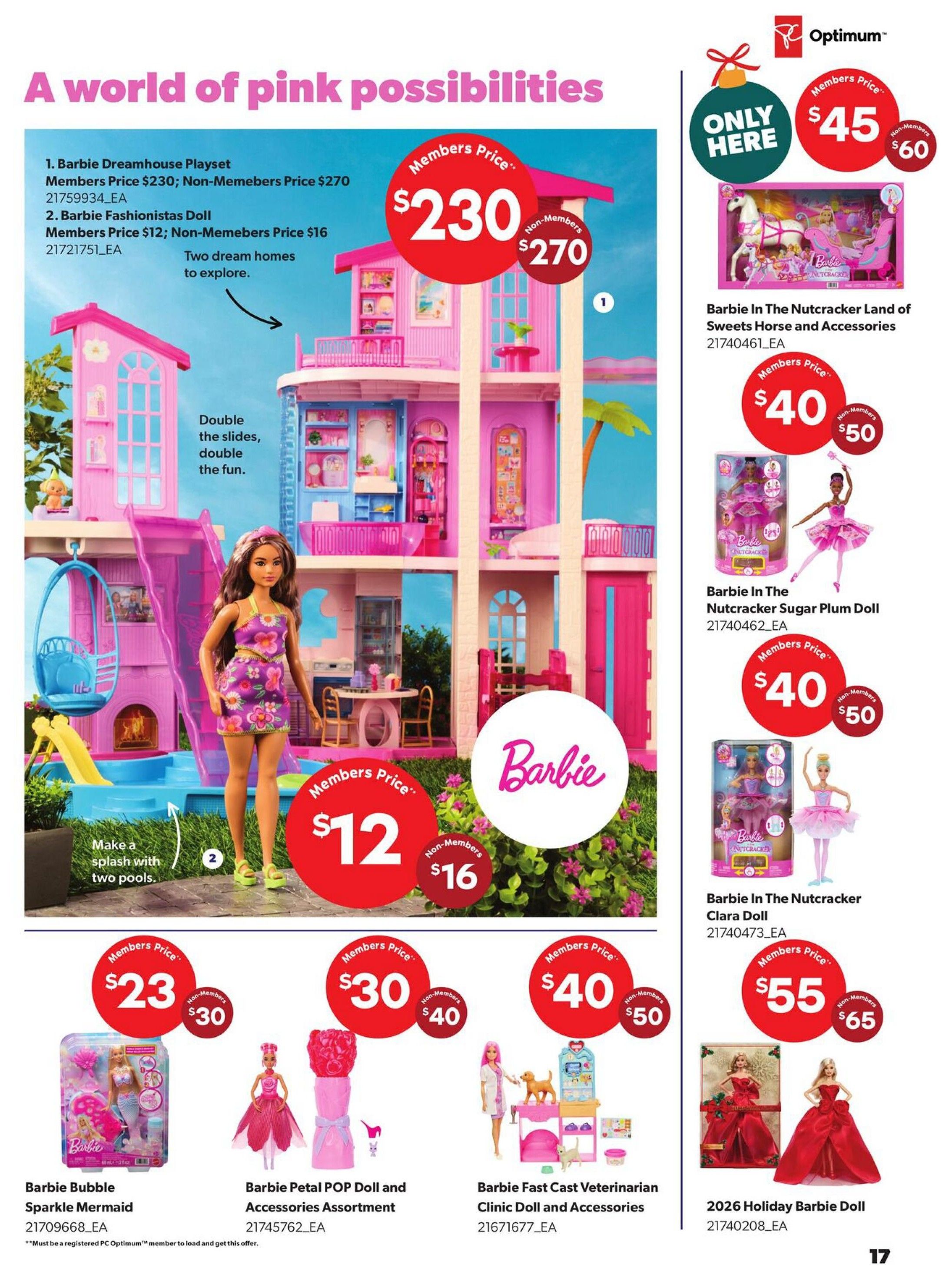 Real Canadian Superstore Toy Book flyer, page 17. Features a world of pink possibilities with Barbie toys. The Barbie Dreamhouse Playset is $230 for members and $270 for non-members. The Barbie Fashionistas Doll is $12 for members and $16 for non-members. Also available are the Barbie In The Nutcracker Land of Sweets Horse and Accessories for $45 (members) or $60 (non-members), the Barbie In The Nutcracker Sugar Plum Doll for $40 (members) or $50 (non-members), and the Barbie In The Nutcracker Clara Doll for $55 (members) or $65 (non-members). Additional offers include the Barbie Bubble Sparkle Mermaid for $23 (members) or $30 (non-members), Barbie Petal POP Doll and Accessories Assortment for $30 (members) or $40 (non-members), Barbie Fast Cast Veterinarian Clinic Doll and Accessories for $40 (members) or $50 (non-members), and the 2026 Holiday Barbie Doll for $55 (members) or $65 (non-members). Note: Must be a registered PC Optimum member to load and get this offer.
