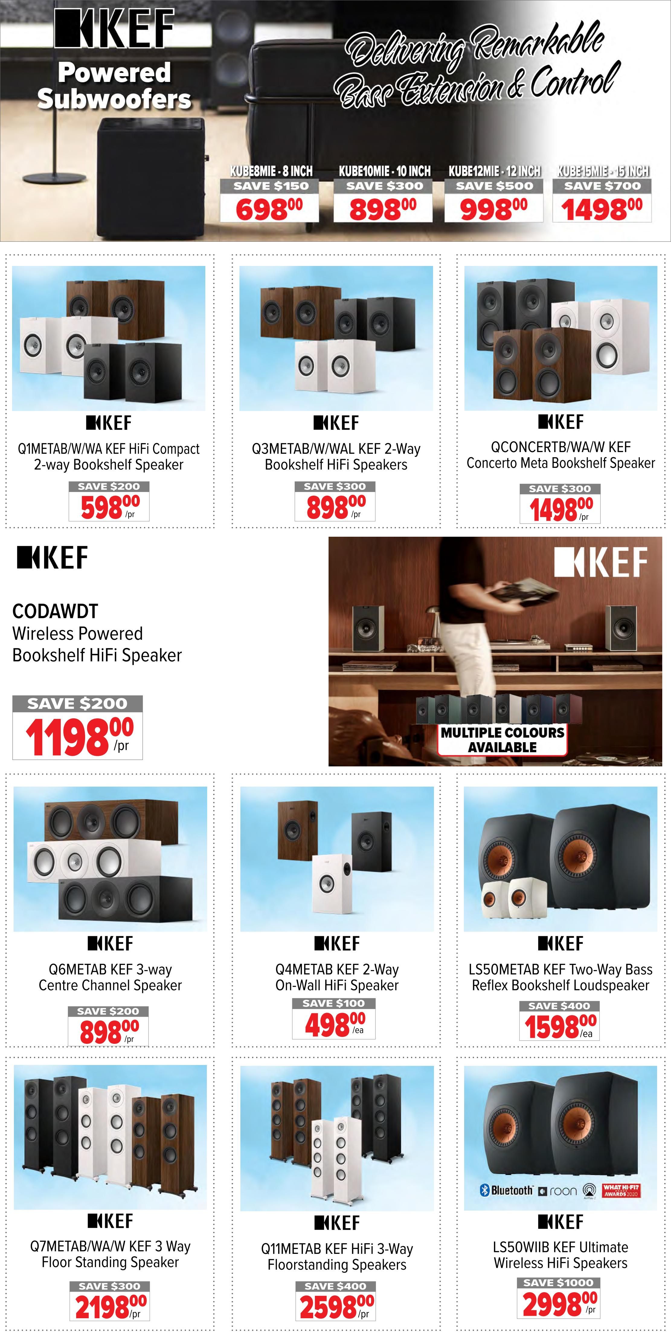 2001 Audio Video weekly flyer specials page 13 features KEF powered subwoofers and speakers. Top row displays KEF Kube subwoofers: Kube8mie 8-inch for $698.00 (save $150), Kube10mie 10-inch for $898.00 (save $300), Kube12mie 12-inch for $998.00 (save $500), and Kube15mie 15-inch for $1498.00 (save $700). Below are KEF bookshelf speakers: Q1metab/w/wa KEF HiFi Compact 2-way bookshelf speaker for $598.00 (save $200), Q3metab/w/wal KEF 2-Way bookshelf HiFi speakers for $898.00 (save $300), and QConcerto KEF Concerto Meta bookshelf speaker for $1498.00 (save $300). The centre features the Codawdt Wireless Powered Bookshelf HiFi Speaker for $1198.00 (save $200), available in multiple colours. Bottom row includes KEF Q6metab KEF 3-way centre channel speaker for $898.00 (save $200), Q4metab KEF 2-Way on-wall HiFi speaker for $498.00 (save $100), and LS50metab KEF Two-Way Bass Reflex bookshelf loudspeaker for $1598.00 (save $400). The bottom row also shows KEF Q7metab/w/w KEF 3 Way floor standing speakers for $2198.00 (save $300), Q11metab KEF HiFi 3-Way floorstanding speakers for $2598.00 (save $400), and LS50wiib KEF Ultimate wireless HiFi speakers for $2998.00 (save $1000).