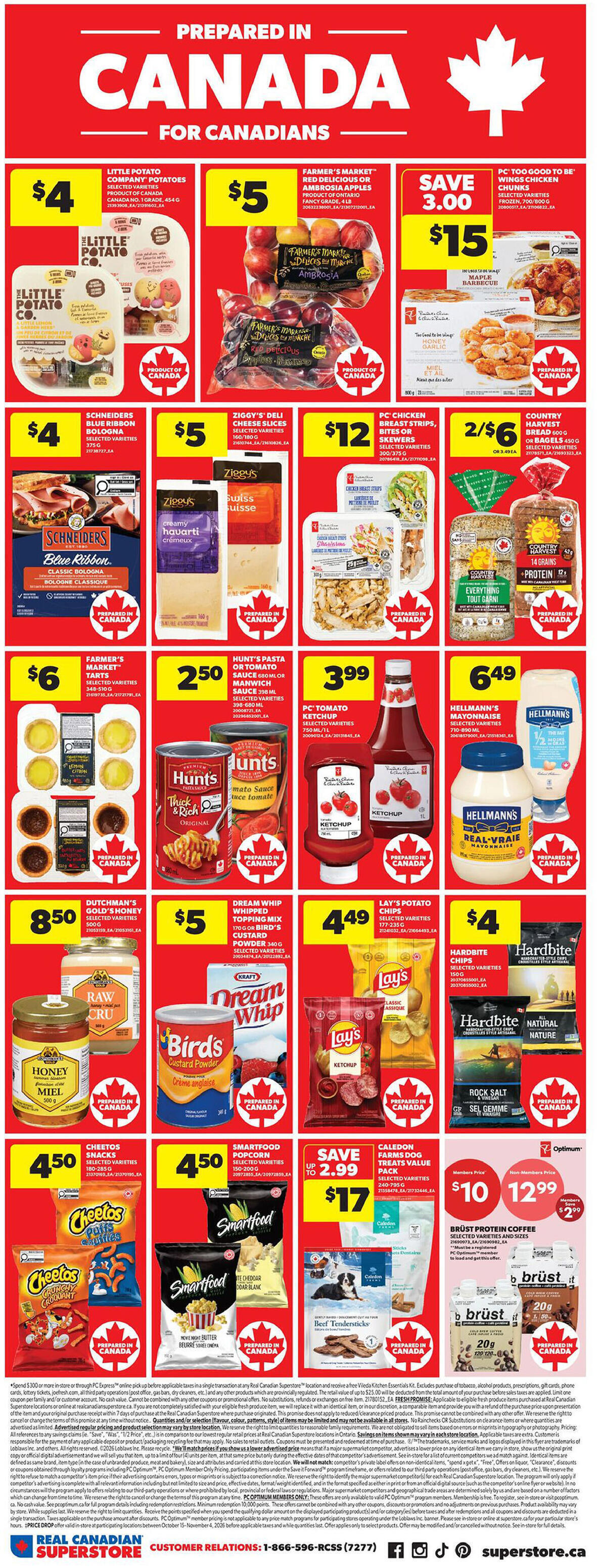 Real Canadian Superstore Ontario flyer page 9 features 'Prepared in Canada for Canadians' products. Deals include Little Potato Company potatoes for $4, Farmer's Market Red Delicious or Ambrosia apples for $5, and PC Too Good To Be True chicken wings for $15, saving $3. Also featured are Schneiders Blue Ribbon Bologna for $4, Ziggy's Deli Cheese slices for $5, PC Chicken Breast Strips or Skewers for $12, and Country Harvest Bread for 2 for $6. Farmer's Market Tarts are $6, Hunt's Pasta or Tomato Sauce is $2.50, PC Tomato Ketchup is $3.99, and Hellmann's Mayonnaise is $6.49. Dutchman's Gold Honey is $8.50, Bird's Dream Whip Topping Mix is $5, and Lay's Potato Chips are $4.49. Hardbite Chips are $4. Cheetos Snacks are $4.50, Smartfood Popcorn is $4.50, and Caledon Farms Dog Treats Value Pack is on sale for $17, down from $2.99. Brüst Protein Coffee is $10 for members and $12.99 for non-members.
