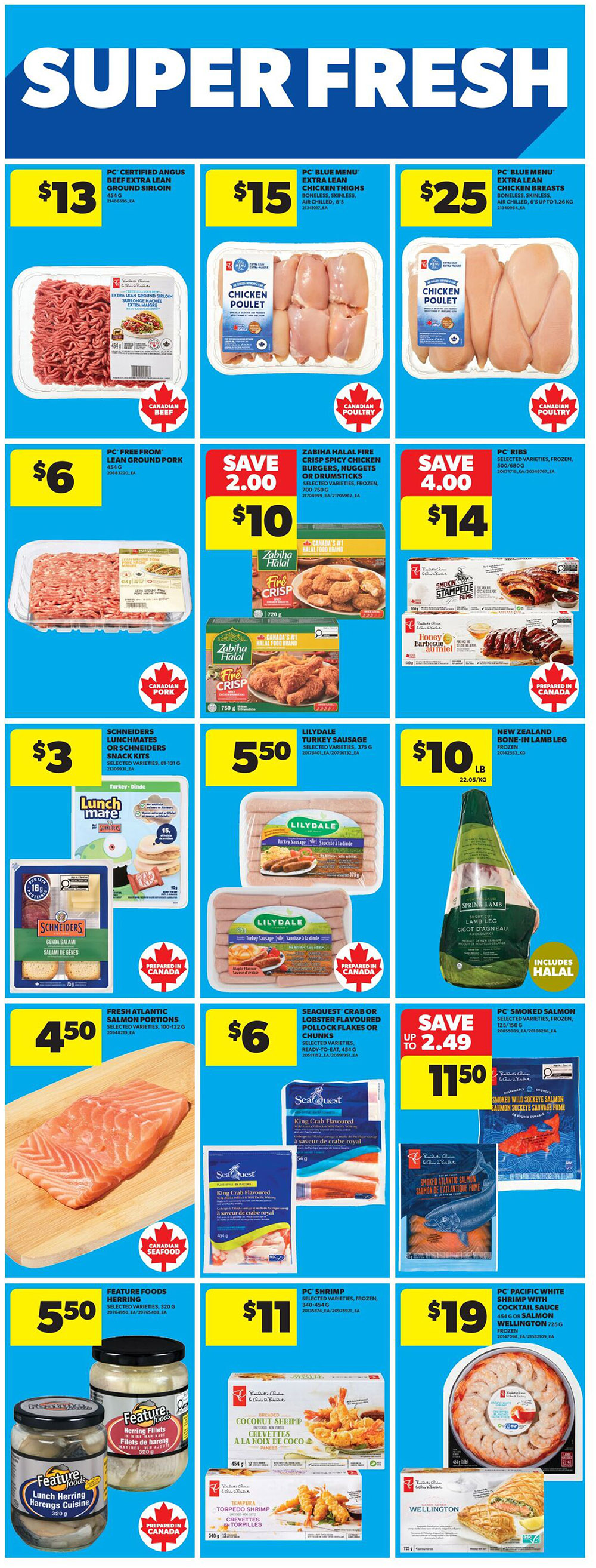 Real Canadian Superstore weekly flyer specials page 13 features a 'Super Fresh' theme. Top row includes PC Certified Angus Beef Extra Lean Ground Sirloin for $13, PC Blue Menu Extra Lean Chicken Thighs for $15, and PC Blue Menu Extra Lean Chicken Breasts for $25. Second row offers PC Free From Lean Ground Pork for $6, Zabiha Halal Fire Crisp Spicy Chicken Burgers, Nuggets or Drumsticks for $10 (save $2.00), and PC Ribs (selected varieties, frozen) for $14 (save $4.00). The third row showcases Schneiders Lunchmates or Snack Kits for $3, Lilydale Turkey Sausage for $5.50, and a New Zealand Lamb Leg for $10 per pound. The bottom section highlights Fresh Atlantic Salmon Portions for $4.50, Seaquest Crab or Lobster Flavoured Pollock Flakes or Chunks for $6, PC Smoked Salmon for $11.50 (save up to $2.49), Feature Foods Herring for $5.50, PC Shrimp (selected varieties, frozen) for $11, and PC Pacific White Shrimp with Cocktail Sauce or Salmon Wellington for $19.