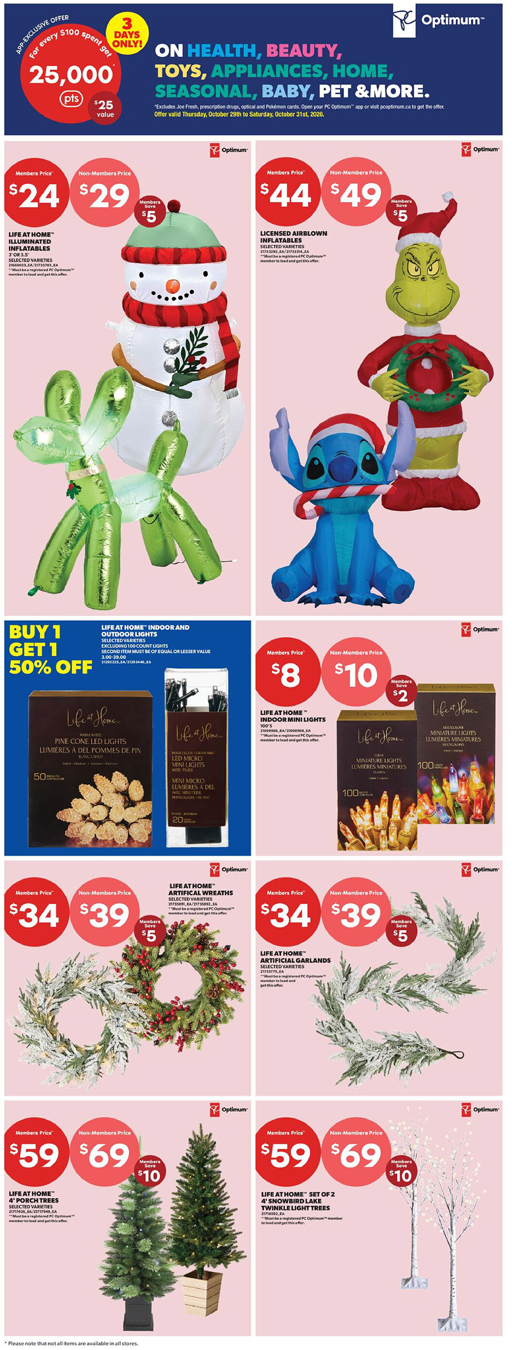 Real Canadian Superstore Ontario flyer, page 33. Features a 3-day exclusive offer: 25,000 Optimum points ($25 value) for every $100 spent on health, beauty, toys, appliances, home, seasonal, baby, pet & more. Excludes Joe Fresh, prescription drugs, optical and Pokemon cards. Offer valid Thursday, October 29th to Saturday, October 31st, 2026. Deals include: Life At Home Illuminated Inflatables (3' or 2.5') for members $24, non-members $29, saving $5. Licensed Airblown Inflatables for members $44, non-members $49, saving $5. Buy 1 Get 1 50% off Life At Home Indoor and Outdoor Lights. Life At Home Pine Cone LED Lights (50 count) and Mini Micro LED Lights (20 count) are included in the BOGO offer. Life At Home Miniature Lights (100 count) are also available. Life At Home Indoor Mini Lights (100 count) are $8 for members, $10 for non-members, saving $2. Life At Home Artificial Wreaths are $34 for members, $39 for non-members, saving $5. Life At Home Artificial Garlands are $34 for members, $39 for non-members, saving $5. Life At Home 4' Porch Trees are $59 for members, $69 for non-members, saving $10. Life At Home Set of 2 4' Snowbird Lake Twinkle Light Trees are $59 for members, $69 for non-members, saving $10.