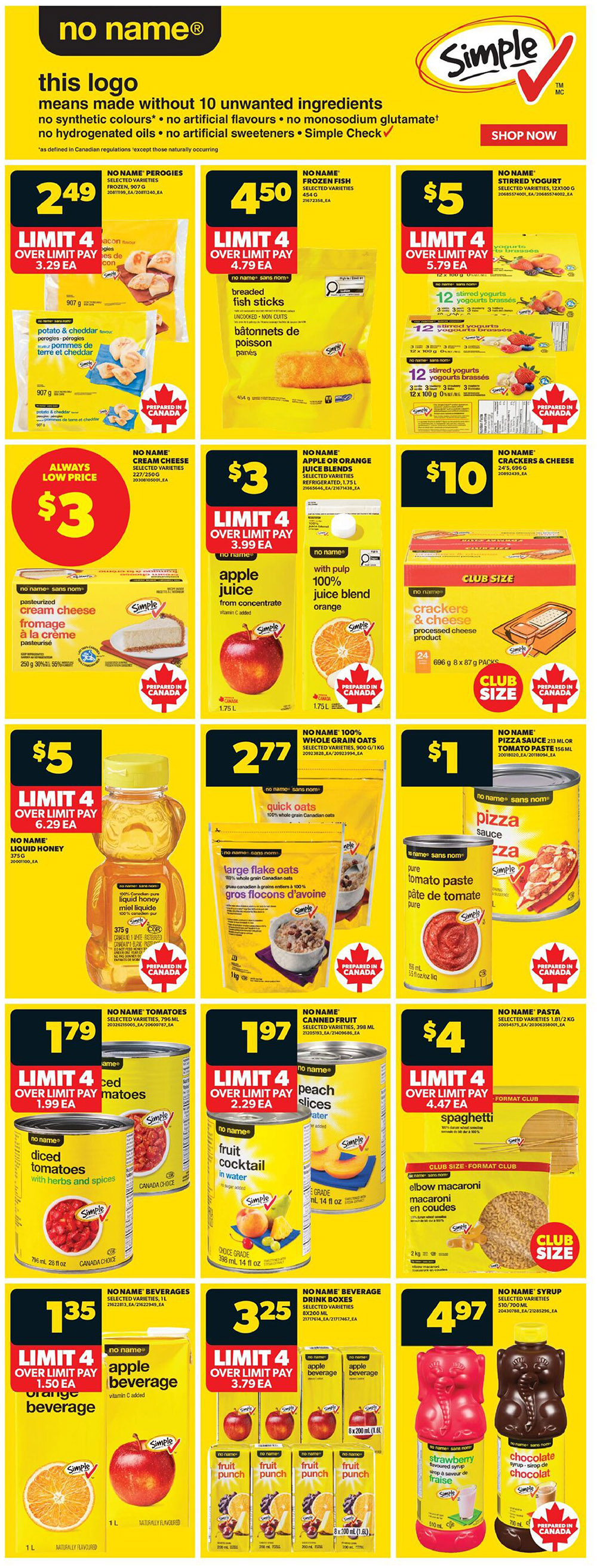Real Canadian Superstore weekly flyer specials page 9. Featured products include No Name Perogies for $2.49 (limit 4, $3.29 ea), No Name Frozen Fish Sticks for $4.50 (limit 4, $4.79 ea), and No Name Stirred Yogurt 12x100g for $5 (limit 4, $5.79 ea). Also on sale is No Name Cream Cheese for an always low price of $3. No Name Apple Juice from concentrate and No Name 100% Juice Blend Orange are $3 (limit 4, $3.99 ea). Club size No Name Crackers & Cheese is $10. No Name Liquid Honey 375g is $5 (limit 4, $6.29 ea). No Name 100% Whole Grain Oats 900g/1kg are $2.77. No Name Large Flake Oats 1kg are also available. No Name Pizza Sauce 213ml is $1. No Name Diced Tomatoes 796ml are $1.79 (limit 4, $1.99 ea). No Name Canned Fruit Peach Slices 398ml are $1.97 (limit 4, $2.29 ea). No Name Spaghetti 2kg is $4 (limit 4, $4.47 ea). No Name Beverages 1L, including orange beverage, are $1.35 (limit 4, $1.50 ea). No Name Beverage Drink Boxes 8x200ml are $3.25 (limit 4, $3.79 ea). Finally, No Name Syrup 700ml, including strawberry flavoured syrup and chocolate syrup, is $4.97.