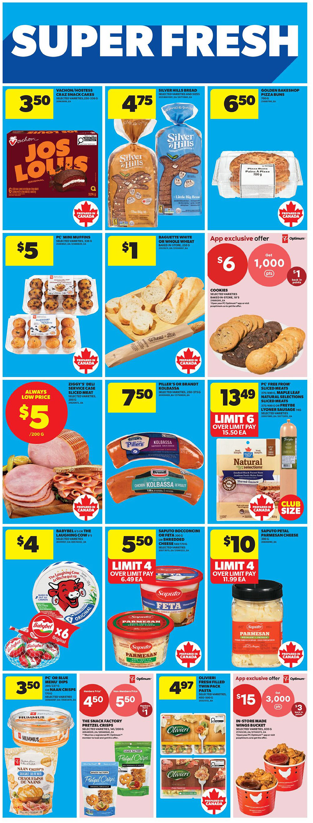 Real Canadian Superstore weekly flyer specials page 15. Featured items include Vachon Hostess Crag Snack Cakes for $3.50, Silver Hills Bread for $4.75, and Golden Bakeshop Pizza Buns for $6.50. Also available are PC Mini Muffins for $5, Baguette White or Whole Wheat for $1, and an app-exclusive offer for cookies: get 1,000 Optimum points (worth $1 back in points) when you spend $6. Ziggy's Deli Service Case Sliced Meat is on a 'Always Low Price' of $5. Piller's or Brandt Kolbassa is $7.50. PC Free From Sliced Meats and Freybe Lyoner Sausage are $13.49. Babybel The Laughing Cow cheese is $4. Saputo Bocconcini or Feta cheese is $5.50 with a limit of 4, and Saputo Petal Parmesan Cheese is $10 with a limit of 4. PC or Blue Menu Dips/Naan Crisps are $3.50. The Snack Factory Pretzel Crisps are on sale for $4.50 for members and $5.50 for non-members, with members saving $1. Olivieri Fresh Filled Twin Pack Pasta is $4.97. An app-exclusive offer for an In-Store Made Wings Bucket is $15, with a bonus of 3,000 Optimum points (worth $3 back in points).