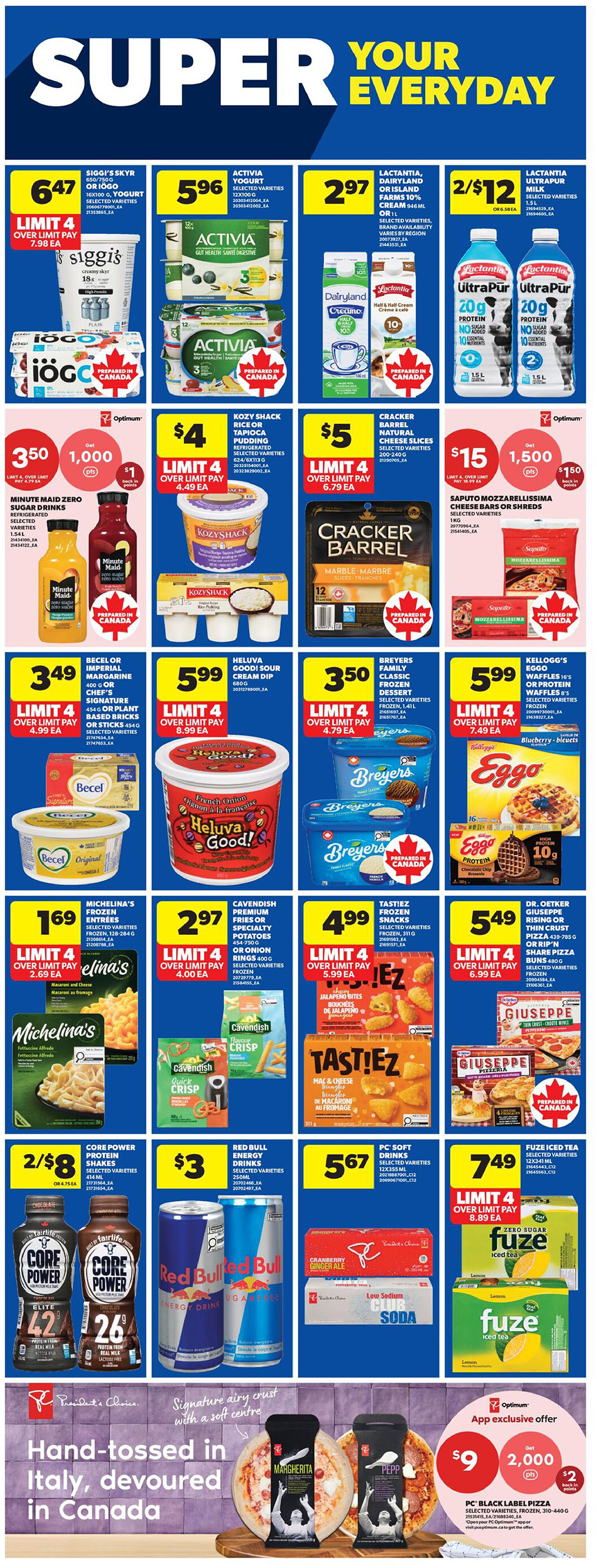 Real Canadian Superstore weekly flyer specials for Western Canada, page 20. Featured items include: Siggi's Skyr yogurt for $6.47, Activia yogurt for $5.96, Lactantia or Dairyland cream for $2.97, and Lactantia UltraPur milk 1.5L for 2/$12. Also available are Minute Maid Zero Sugar drinks for $3.50 with 1,000 Optimum points, Kozy Shack rice or tapioca pudding for $4, Cracker Barrel natural cheese slices for $5, and Saputo Mozzarellaissima cheese bars or shreds for $15 with 1,500 Optimum points. Heluva Good! sour cream dip is $5.99, Becel or Imperial margarine is $3.49, Breyers Family classic frozen dessert is $3.50, and Kellogg's Eggo waffles are $5.99. Frozen entrees from Michelina's are $1.69, Cavendish premium fries or specialty potatoes are $2.97, Tasti!Ez frozen snacks are $4.99, and Dr. Oetker Giuseppe rising or thin crust pizza is $5.49. Core Power protein shakes are 2/$8, Red Bull energy drinks are $3, PC Soft Drinks are $5.67, and Fuze iced tea is $7.49. The bottom features President's Choice Black Label Pizza, hand-tossed in Italy, with an app exclusive offer of $9 for 2,000 Optimum points.