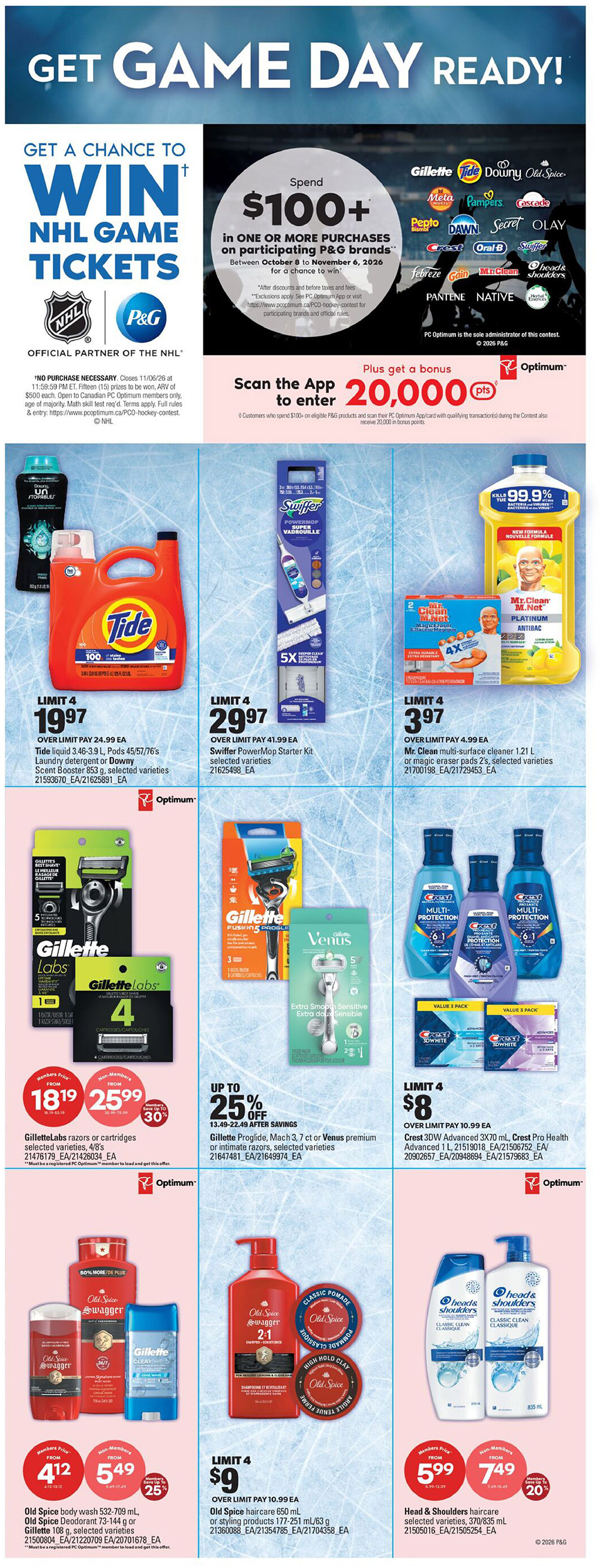 Real Canadian Superstore weekly flyer specials page 22 features a 'Get Game Day Ready!' promotion with a chance to win NHL game tickets and bonus PC Optimum points. Spend $100+ on participating P&G brands between October 8 and November 6, 2026, to enter a draw for tickets. Customers spending $100+ on eligible P&G products and scanning their PC Optimum App/card will receive 20,000 bonus points. Featured products include Tide liquid 3.46-3.9 L for $4.97, Swiffer PowerMop Starter Kit for $4.97, and Mr. Clean multi-surface cleaner 1.21 L or magic eraser pads 2's for $3.97. Also on sale are GilletteLabs razors or cartridges starting from $18.19 for members (up to 30% off), Gillette Proglide, Mach 3, 7 ct or Venus premium or intimate razors with up to 25% off after savings, Crest 3D Advanced 3x70 mL or Crest Pro Health Advanced 1 L for $8 (limit 4), Old Spice body wash 532-709 mL, Old Spice Deodorant 73-144 g or Gillette 108 g for $4.12 for members (save up to 25%), and Head & Shoulders haircare 370-835 mL for $5.99 for members or $7.49 for non-members (save up to 20%).