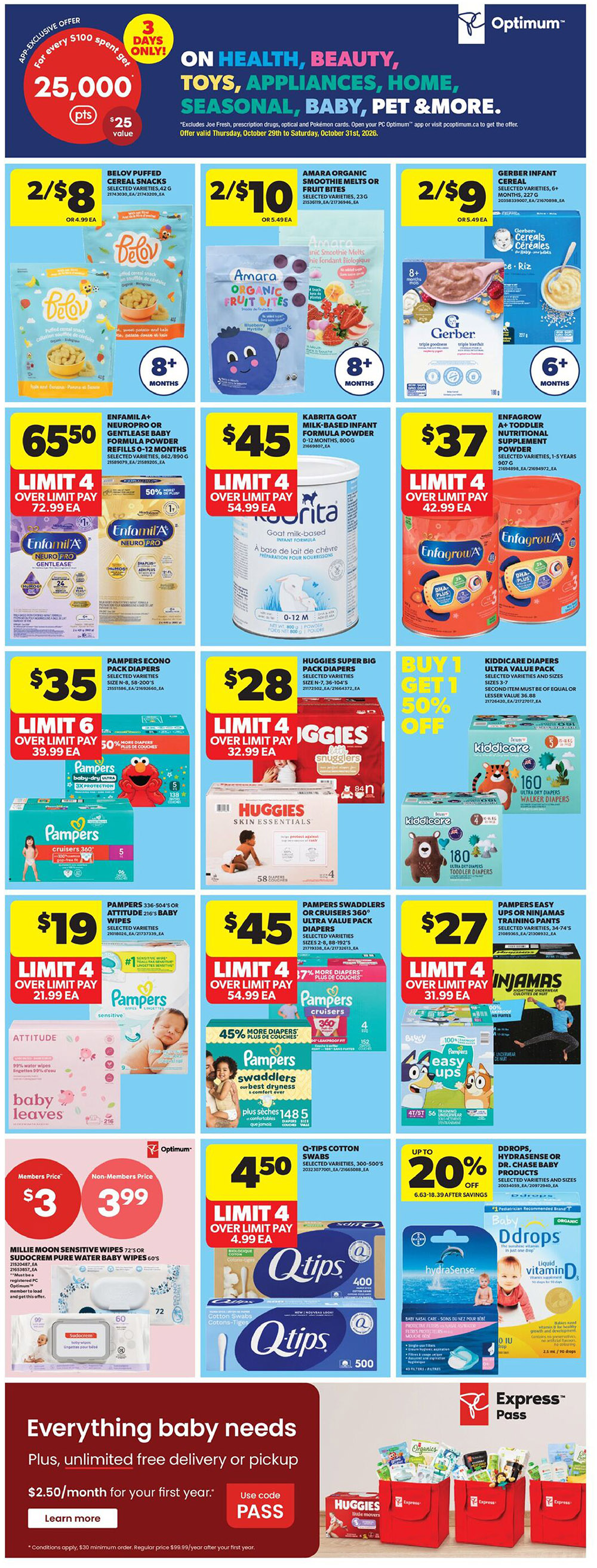 Real Canadian Superstore weekly flyer specials for Western Canada. Page 30 features a wide selection of baby needs and other essentials. Deals include 2 for $8 Belov Puffed Cereal Snacks, 2 for $10 Amara Organic Smoothie Melts or Fruit Bites, and 2 for $9 Gerber Infant Cereal. Enfamil A+ Neuropro or Gentlease Baby Formula is $65.50, Kabrita Goat Milk-Based Infant Formula Powder is $45, and Enfamil A+ Toddler Nutritional Supplement Powder is $37. Pampers Econo Pack Diapers are $35, and Huggies Super Big Pack Diapers are $28. Pampers 336-504 or Attitude Baby Wipes are $19, and Pampers Swaddlers or Cruisers 360 Ultra Value Pack Diapers are $45. Huggies Skin Essentials are also featured. Kiddicare Diapers Ultra Value Pack are Buy 1 Get 1 50% off. Millie Moon Sensitive Wipes 72's or Sudocrem Pure Water Baby Wipes are $3 for members and $3.99 for non-members. Q-Tips Cotton Swabs are $4.50. Ddrops, Hydrasense or Dr. Chase Baby Products are up to 20% off. The page also highlights 'Everything baby needs' with unlimited free delivery or pickup for $2.50/month for your first year, using code PASS. PC Express Pass is also promoted.