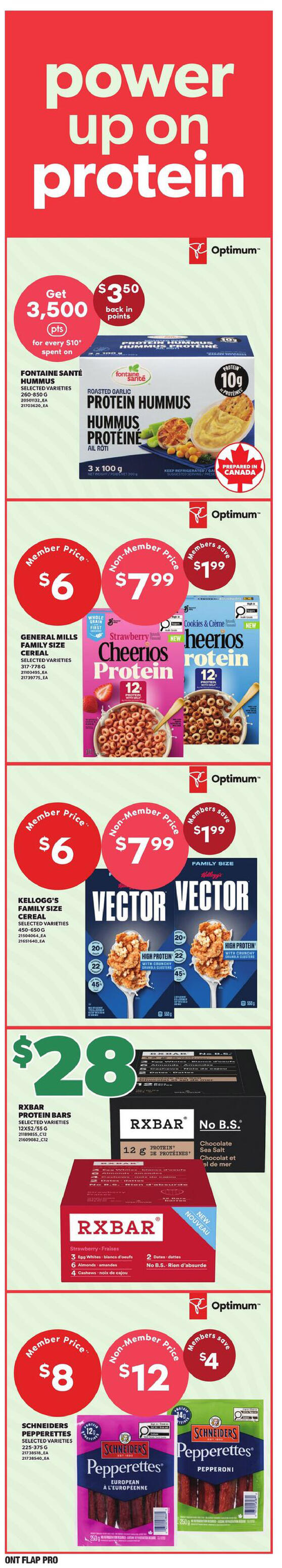 Independent flyer page 6 features a 'power up on protein' theme. Get 3,500 Optimum points back in points for every $10 spent on Fontaine Santé Protein Hummus, Roasted Garlic flavour, 3 x 100 g. General Mills Family Size Cereal, selected varieties, is $6 for members, $7.99 for non-members, with members saving $1.99. Kellogg's Family Size Cereal, selected varieties, 450-650 g, is $6 for members, $7.99 for non-members, with members saving $1.99. RXBAR Protein Bars, selected varieties, 12x52 g / 55 g, are $28 for the pack. Schneiders Pepperettes, selected varieties, 225-375 g, are $8 for members, $12 for non-members, with members saving $4.