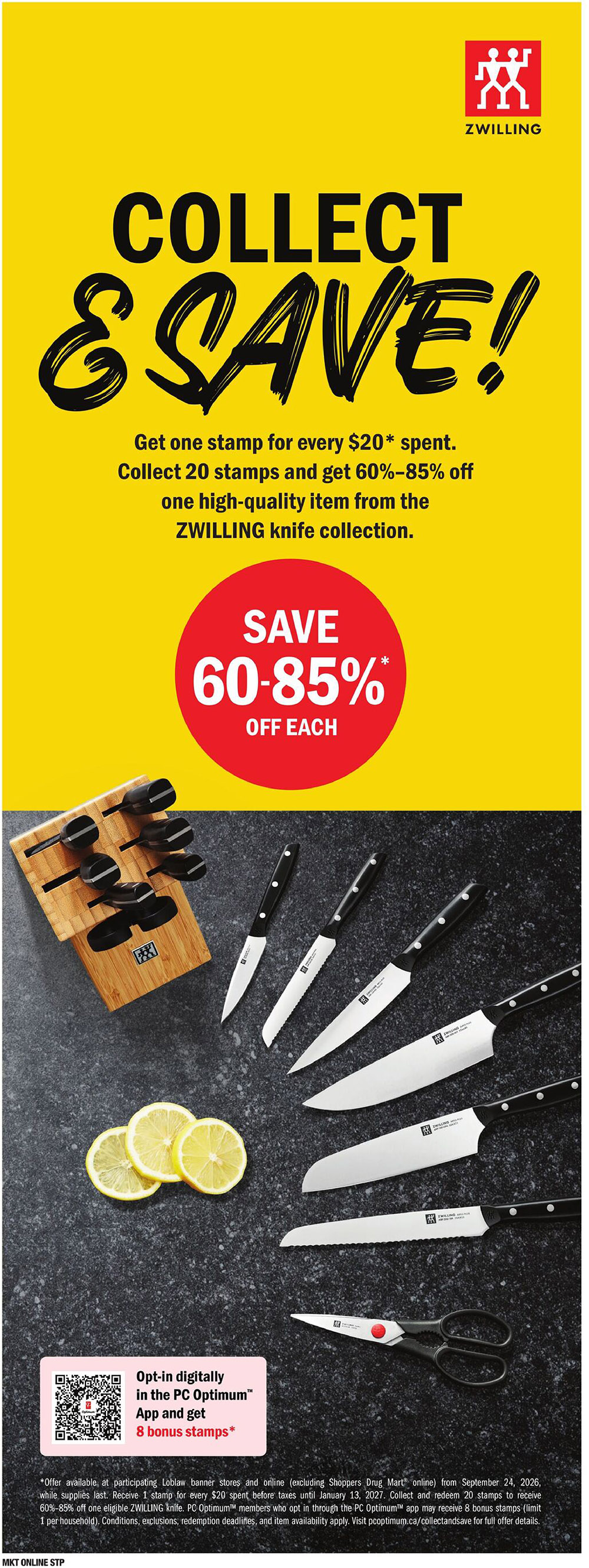 Independent flyer page featuring a Collect & Save promotion on ZWILLING knife collection items. Get one stamp for every $20 spent, collect 20 stamps to receive 60%-85% off one high-quality ZWILLING knife. The page displays a ZWILLING knife block with knives, including a chef's knife, bread knife, and utility knife, along with kitchen shears. Also featured are lemon slices. Opt-in digitally in the PC Optimum app to get 8 bonus stamps. Offer valid at participating Loblaw banner stores and online from September 24, 2026, while supplies last. Receive 1 stamp for every $20 spent before taxes until January 13, 2027. Collect and redeem 20 stamps to receive 60%-85% off one eligible ZWILLING knife. PC Optimum members who opt in through the PC Optimum app may receive 8 bonus stamps (limit 1 per household). Conditions, exclusions, redemption deadlines, and item availability apply. Visit pcoptimum.ca/collectandsave for full offer details.
