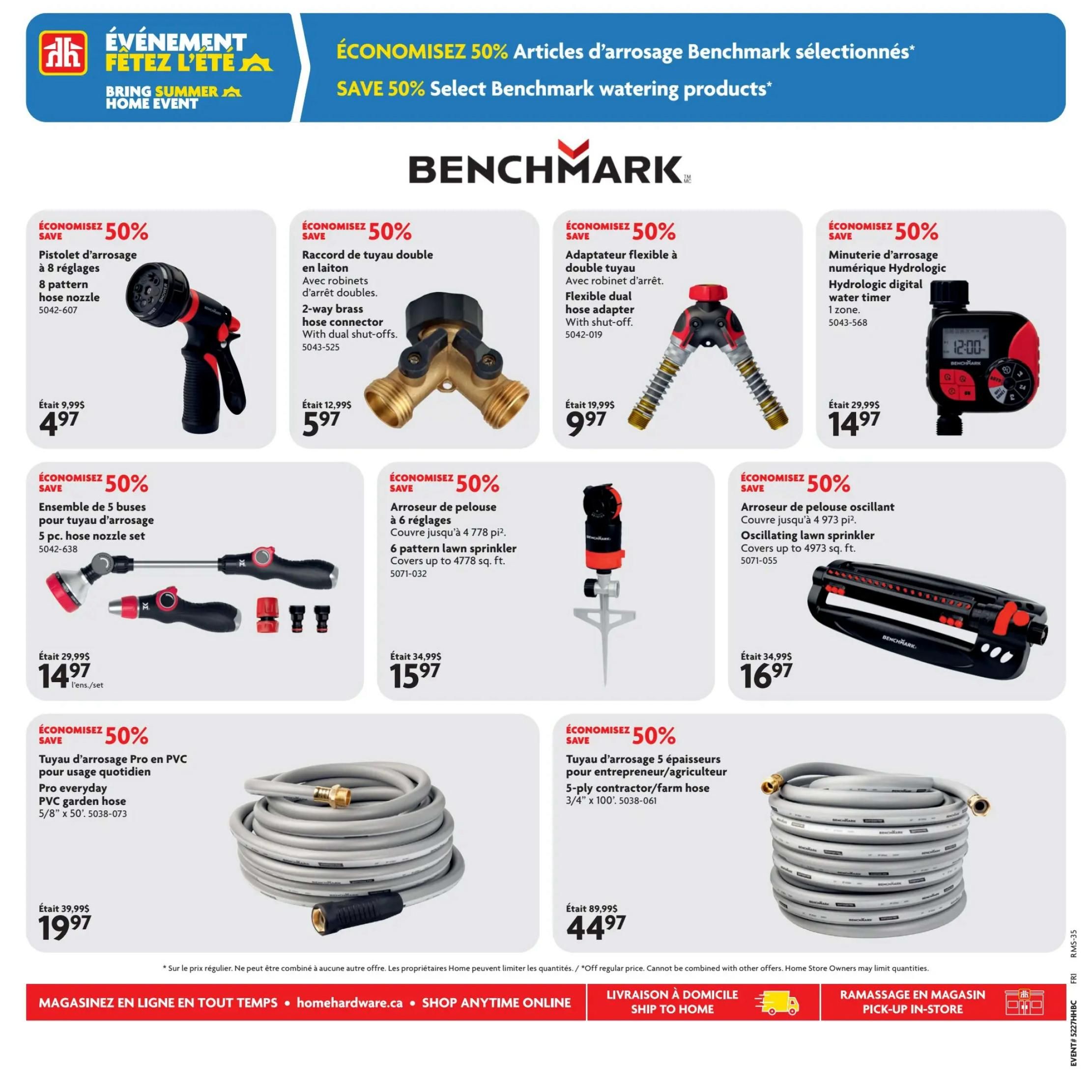 Home Hardware flyer specials page 7 features Benchmark watering products with 50% savings. Deals include an 8-pattern hose nozzle for $4.97, a 2-way brass hose connector with dual shut-offs for $5.97, and a flexible dual hose adapter with shut-off for $9.97. Also available are a 6-pattern lawn sprinkler covering up to 4778 sq. ft. for $15.97, and an oscillating lawn sprinkler covering up to 4973 sq. ft. for $16.97. The page also highlights a 5 pc. hose nozzle set for $14.97, a Pro everyday PVC garden hose (5/8' x 50') for $19.97, and a 5-ply contractor/farm hose (3/4' x 100') for $44.97. A Hydrologic digital water timer is also featured for $14.97. Shop online at homehardware.ca or choose ship to home and pick-up in-store options.