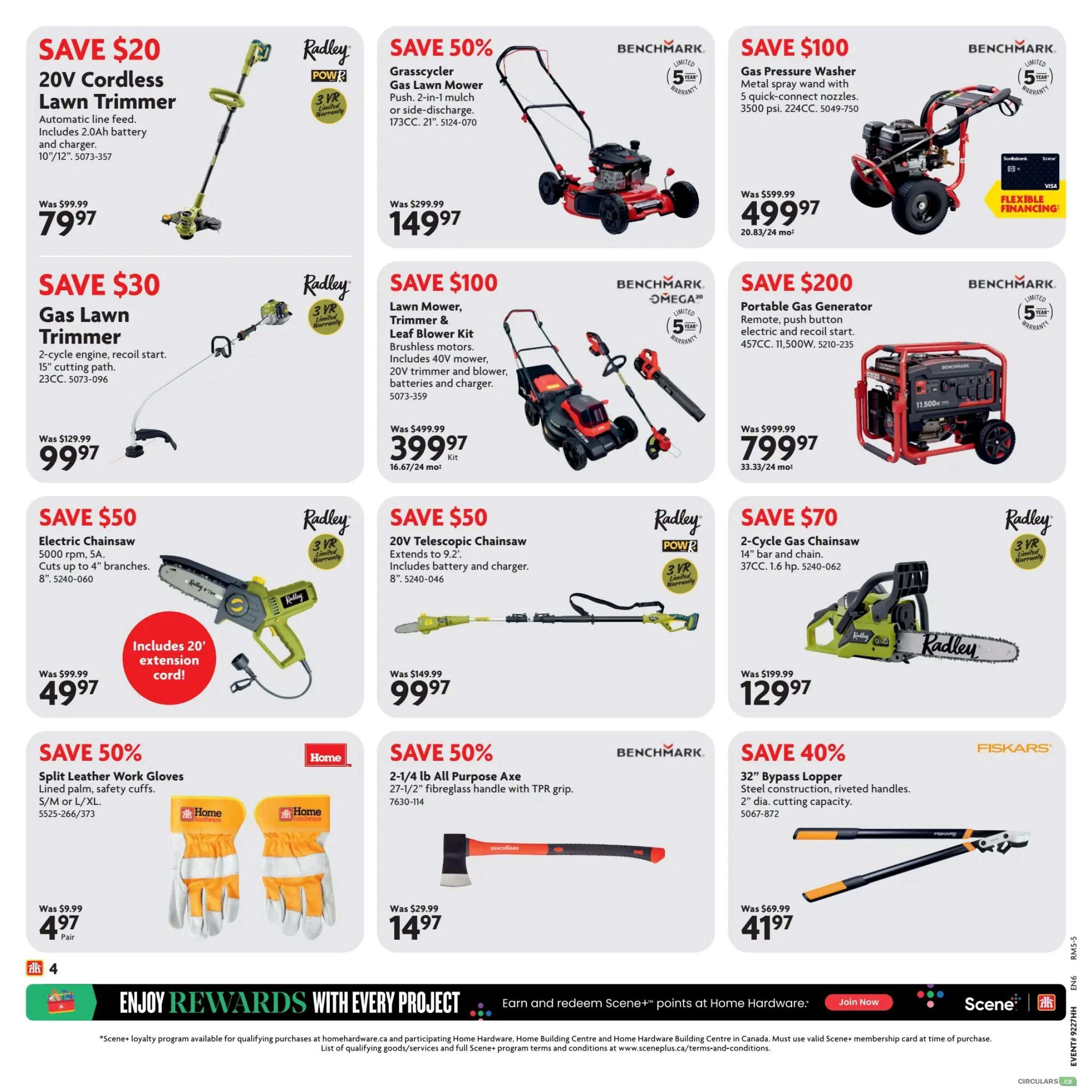 Home Hardware flyer specials page 5 featuring various power tools and accessories. Save $20 on a Radley 20V Cordless Lawn Trimmer with automatic line feed, including a 2.0Ah battery and charger, now $79.97. Save $30 on a Radley 2-cycle Gas Lawn Trimmer with a 15' cutting path, now $99.97. Save $50 on an 8' Electric Chainsaw with 5000 rpm, capable of cutting up to 4' branches, including a 20' extension cord, now $49.97. Save 50% on Split Leather Work Gloves with lined palm and safety cuffs, available in S/M or L/XL, now $4.97 per pair. On the right side, save $50 on a Benchmark Grasscycler Gas Lawn Mower with 2-in-1 mulch or side-discharge capability, 173CC, 21' cutting width, now $149.97. Save $100 on a Benchmark Portable Gas Generator with remote, push-button electric and recoil start, 457CC, 11,500W, now $799.97. Save $70 on a Radley 2-Cycle Gas Chainsaw with a 14' bar and chain, 37CC, 1.6 hp, now $129.97. Save 50% on a Benchmark 2-1/4 lb All Purpose Axe with a 27-1/2' fibreglass handle and TPR grip, now $14.97. Save 40% on a Fiskars 32' Bypass Lopper with steel construction and riveted handles, 2' cutting capacity, now $41.97. The bottom of the page promotes earning and redeeming Scene+ points at Home Hardware.