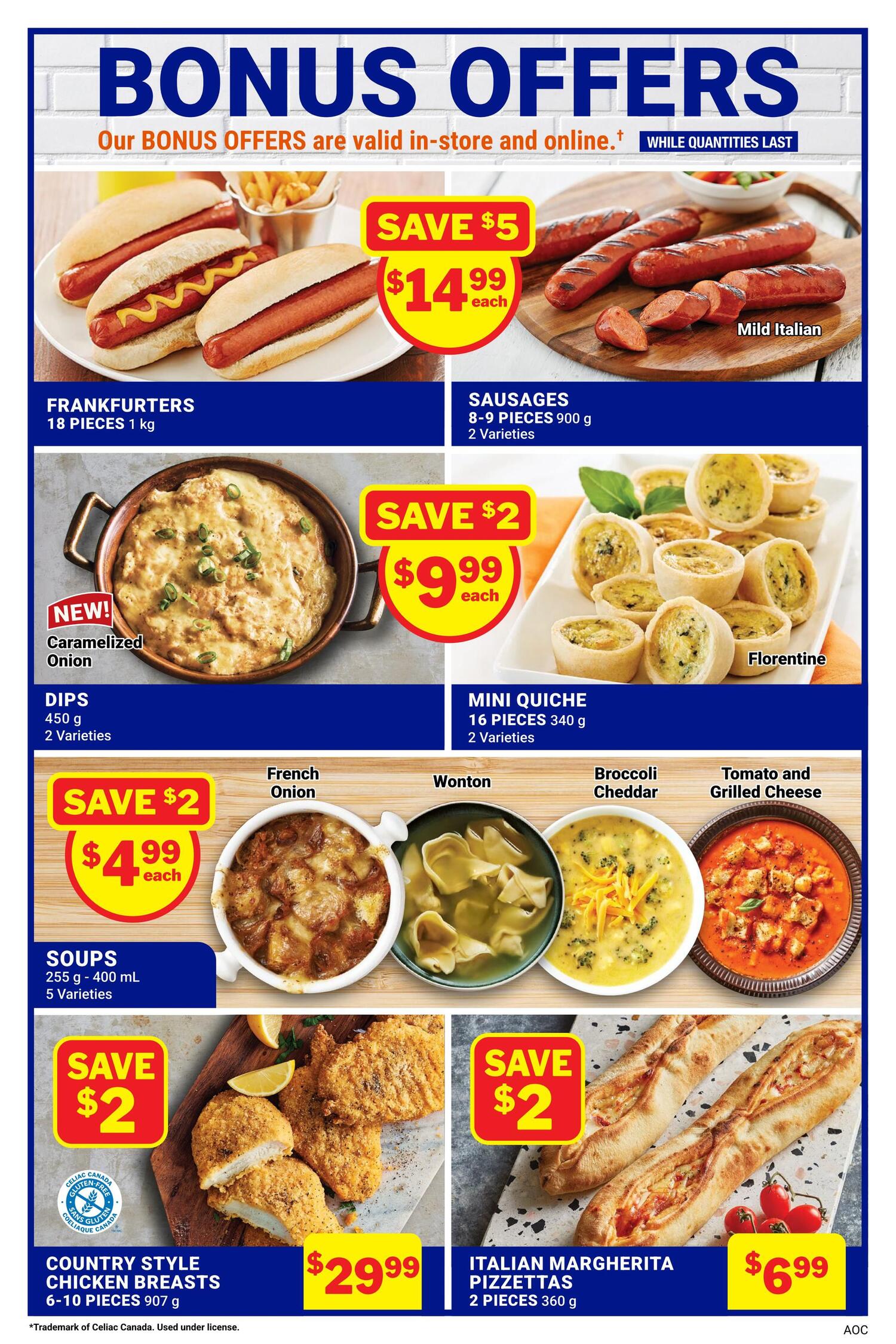 M&M Food Market Bonus Offers page 12. Featuring Frankfurters, 18 pieces 1 kg, on sale for $14.99 each with a save $5 offer. Mild Italian Sausages, 8-9 pieces 900 g, 2 varieties, are also available. New Caramelized Onion Dips, 450 g, 2 varieties, are $9.99 each with a save $2 offer. Mini Quiche, 16 pieces 340 g, 2 varieties, are also featured. Soups, 255 g - 400 mL, 5 varieties, including French Onion, Wonton, Broccoli Cheddar, and Tomato and Grilled Cheese, are on sale for $4.99 each with a save $2 offer. Country Style Chicken Breasts, 6-10 pieces 907 g, are $29.99. Italian Margherita Pizzettas, 2 pieces 360 g, are $6.99 with a save $2 offer. Bonus offers are valid in-store and online while quantities last.