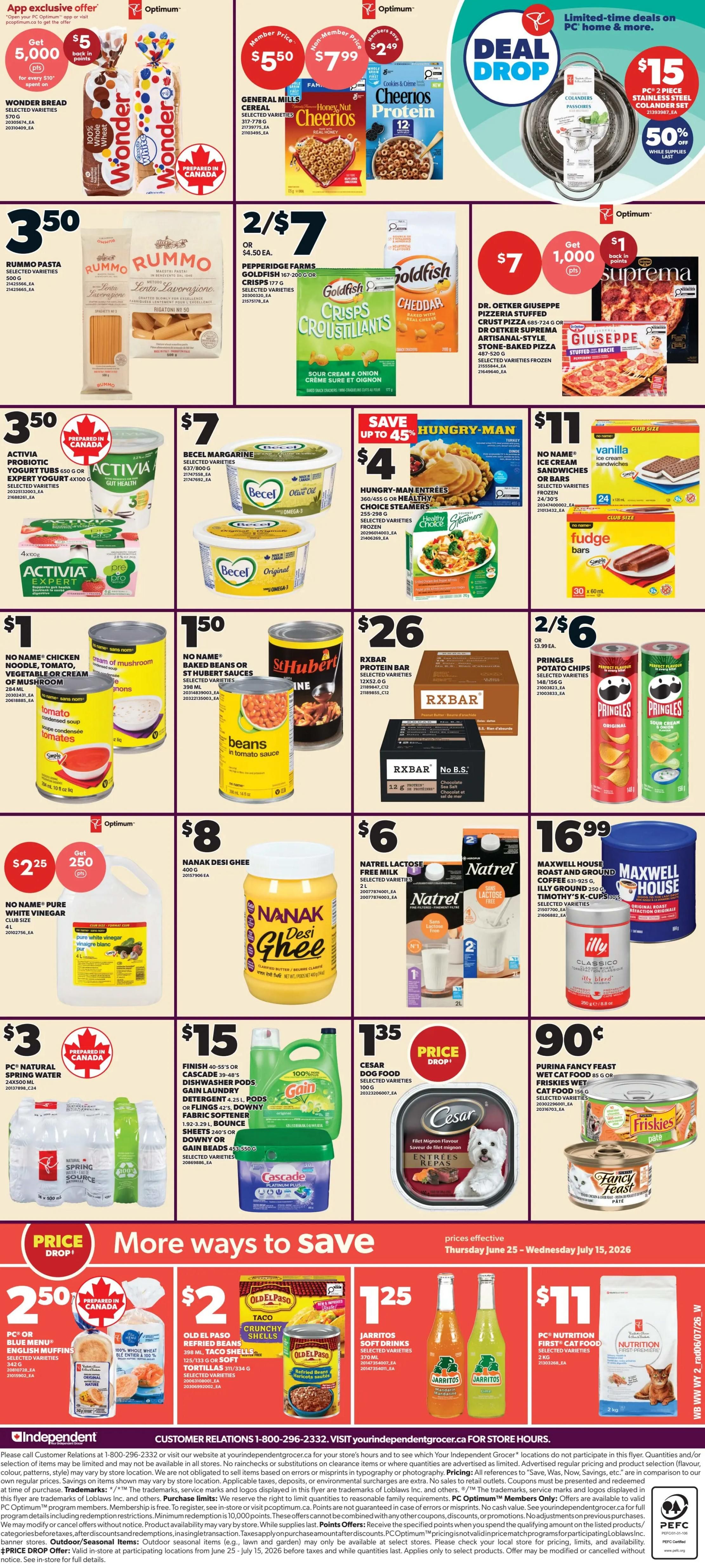 Independent flyer page 2 features a 'Deal Drop' section with a PC 3-piece stainless steel colander set for $15, offering 50% off while supplies last. Also featured are Wonder Bread for $5, General Mills Cheerios Cereal for $5.50 (member price) or $7.99 (non-member price), and Rummo Pasta for $3.50. Other deals include Activia Probiotic Yogurt for $3.50, Becel Margarine for $7, and Goldfish Crisps or Croustillants for 2 for $7. Hungry-Man Entrees are on sale for $4, and Dr. Oetker Giuseppe Pizzeria or Suprema Stone-Baked Pizza is $7 with 1,000 Optimum points back. No Name Ice Cream Sandwiches are $11, and Fudge Bars are also available. Savings continue with No Name Chicken Noodle, Tomato, Vegetable or Cream of Mushroom soup for $1, St. Hubert Baked Beans in Tomato Sauce for $1.50, and RXBAR Protein Bars for $26. Nanak Desi Ghee is $8, Natrel Lactose-Free Milk is $6 for 2 litres, and Maxwell House Coffee is $16.99. PC Natural Spring Water 4x500mL is $3. Gain Laundry Detergent or Fabric Softener is $15. Cesar Dog Food is $1.35, and Purina Fancy Feast or Friskies Wet Cat Food is 90 cents. The bottom section highlights 'More ways to save' with PC Blue Menu English Muffins for $2.50, Old El Paso Taco Crunchy Shells or Soft Tortillas for $2, Jarritos Soft Drinks for $1.25, and PC Nutrition First Cat Food for $11.