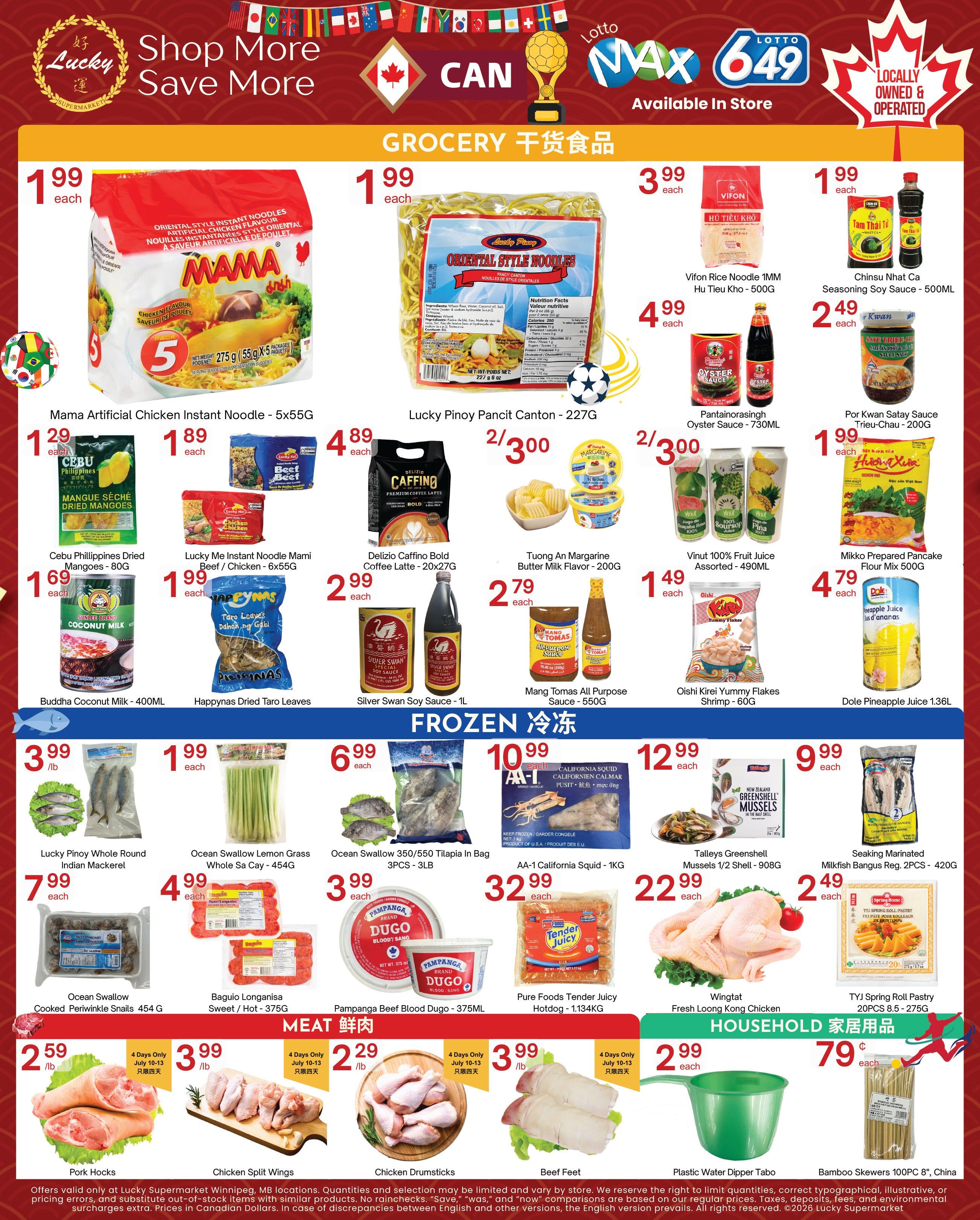 Lucky Supermarket weekly flyer specials for Winnipeg, page 2. Featured grocery items include Mama Artificial Chicken Instant Noodles for $1.99 each, Lucky Pinoy Pancit Canton for $1.99 each, Vifon Rice Noodle for $3.99 each, and Chinsu Nhat Ca Seasoning Sauce for $1.99 each. Also available are Por Kwan Satay Sauce for $2.49 each, Pantainorasingh Oyster Sauce for $4.99 each, and Delizio Caffino Bold Coffee Latte for $2.99 each. Other deals include Cebu Philippines Dried Mangoes for $1.29 each, Lucky Me Instant Noodle Mami Beef/Chicken for $1.89 each, Tuong An Margarine Butter Milk Flavor for $2.99 each, and Vinut 100% Fruit Juice Assorted for $1.49 each. Frozen section highlights include Lucky Pinoy Whole Round Indian Mackerel for $7.99/lb, Ocean Swallow Lemon Grass for $4.99 each, Ocean Swallow 350/550 Tilapia for $3.99 each, Pampanga Beef Blood Dugo for $3.99 each, AA-1 California Squid for $12.99 each, Talleys Greenshell Mussels for $22.99 each, Milkfish Bangus Reg. for $2.49 each, and Pure Foods Tender Juicy Hotdog for $3.99 each. The meat section offers Pork Hocks for $2.59/lb, Chicken Split Wings for $3.99/lb, and Chicken Drumsticks for $2.29/lb. Household items include Wingtat Fresh Loong Kong Chicken for $9.99 each, TYJ Spring Roll Pastry for $2.79 each, Plastic Water Dipper Tabo for $0.79 each, and Bamboo Skewers for $0.79 each.