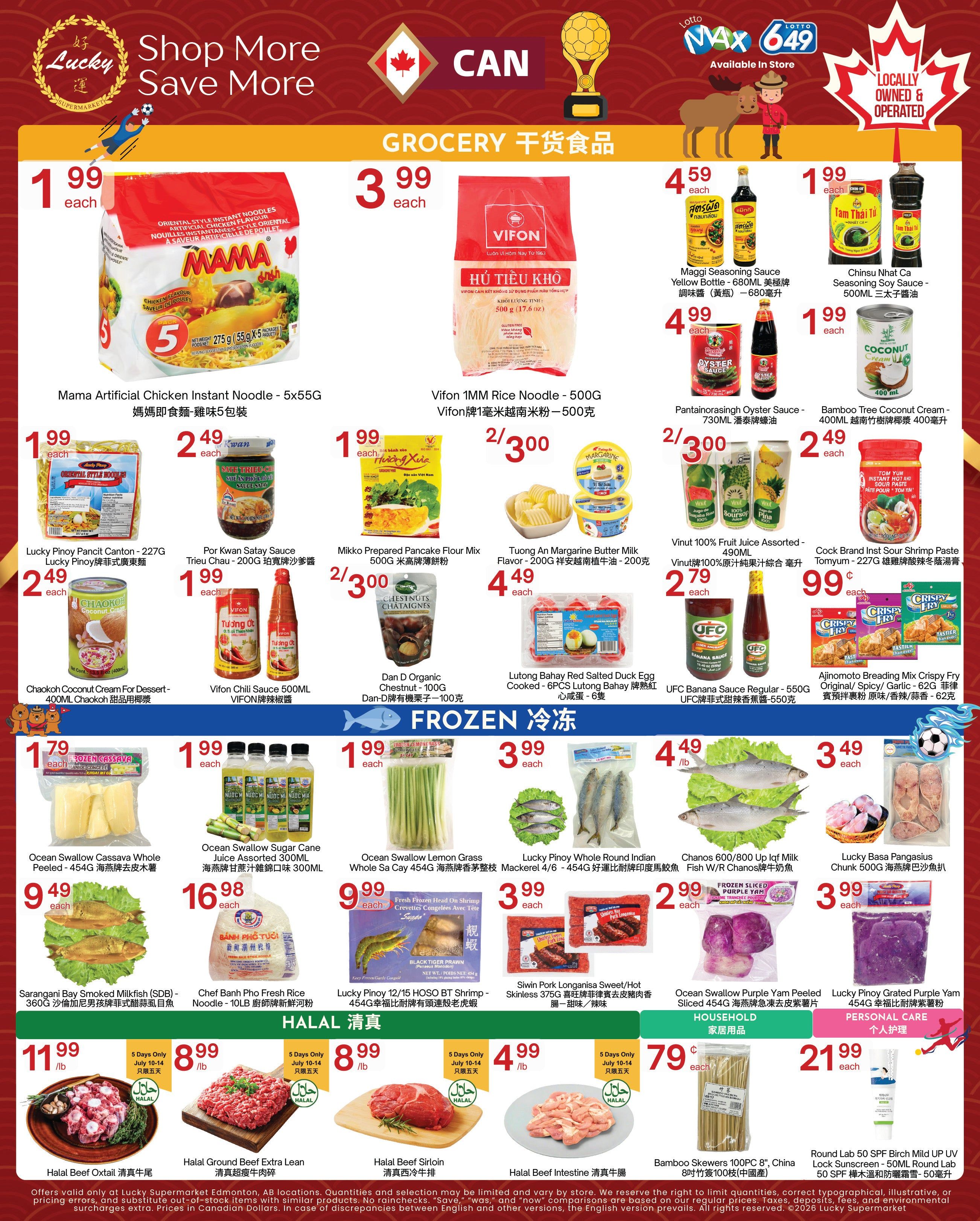 Lucky Supermarket weekly flyer specials for page 2, featuring a variety of grocery items. Highlights include Mama Artificial Chicken Instant Noodles for $1.99 each, Vifon 1MM Rice Noodles for $3.99 each, Maggi Seasoning Sauce for $4.59 each, and ChinSu Nhat Ca Seasoning Soy Sauce for $1.99 each. Also available are Pantainorasingh Oyster Sauce for $4.99 each, Bamboo Tree Coconut Cream for $1.99 each, and various fruit juices like Vinut 100% Fruit Juice Assorted for $2.79 each. Frozen items include Ocean Swallow Cassava Whole Peeled for $9.49 each, Ocean Swallow Sugar Cane for $16.98 each, Ocean Swallow Lemon Grass for $9.99 each, and Mackerel 4/6 for $3.99 each. The Halal section offers Halal Beef Oxtail for $11.99/lb, Halal Ground Beef Extra Lean for $8.99/lb, Halal Beef Sirloin for $8.99/lb, and Halal Beef Intestine for $4.99/lb. Household items include Bamboo Skewers for $0.79 each, and personal care features Round Lab 50 SPF Birch Mild UP UV Lock Sunscreen for $21.99 each. Offers are valid from July 10-14 for select items.