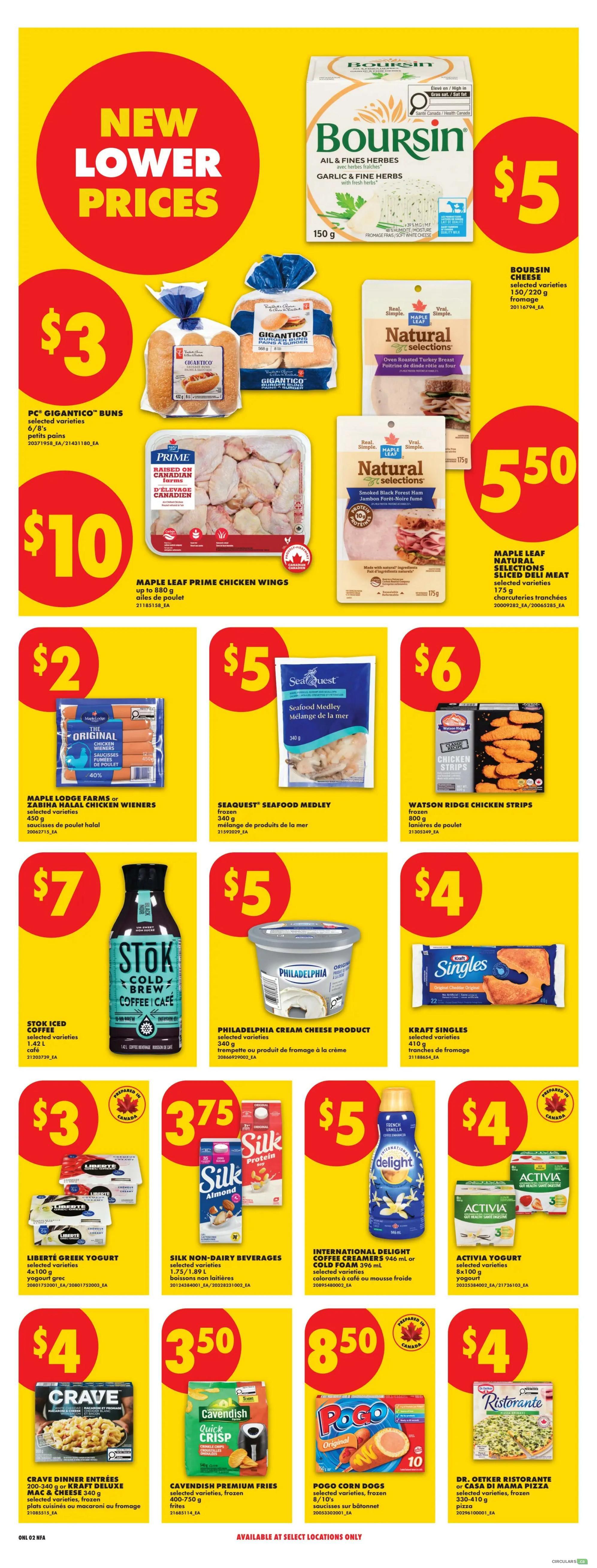 No Frills Atlantic Canada Weekly Flyer Specials Page 8. New lower prices highlighted. Featured items include Boursin Garlic & Fine Herbs cheese for $5, PC Gigantico Buns for $3, Maple Leaf Prime Chicken Wings for $10, and Maple Leaf Natural Selections Smoked Black Forest Ham for $5.50. Also on sale are Maple Lodge Farms Chicken Wieners for $2, Seaquest Seafood Medley for $5, Watson Ridge Chicken Strips for $6, Stok Iced Coffee for $7, Philadelphia Cream Cheese Product for $5, and Kraft Singles for $4. Additional deals include Liberte Greek Yogurt for $3, Silk Non-Dairy Beverages for $3.75, International Delight Coffee Creamers for $5, and Activia Yogurt for $4. Finally, Crave Dinner Entrees are $4, Cavendish Premium Fries are $3.50, Pogo Corn Dogs are $8.50, and Dr. Oetker Ristorante or Casa di Mama Pizza is $4.
