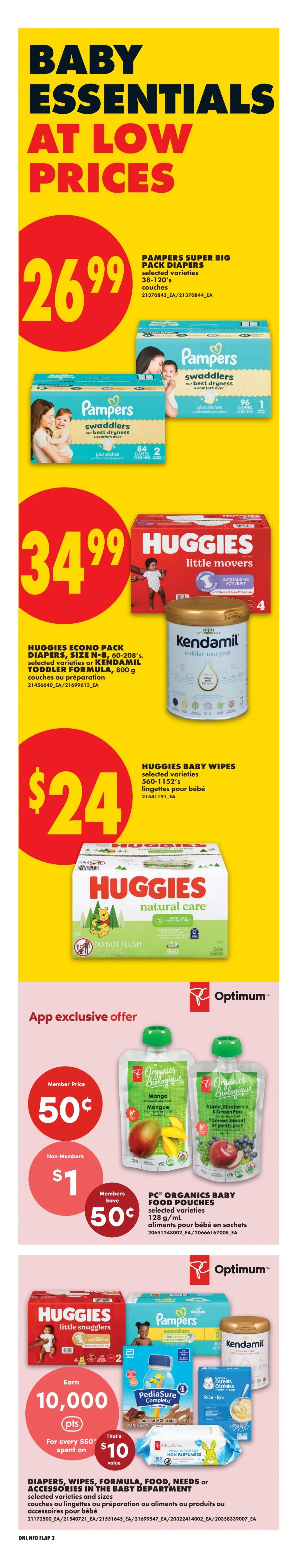 No Frills Ontario weekly flyer specials page 7 features 'Baby Essentials at Low Prices'. Offers include Pampers Super Big Pack diapers, selected varieties, 38-120's for $26.99. Huggies Econo Pack diapers, size N-8, 60-208's, selected varieties, or Kendamil Toddler Formula, 800g, are available for $34.99. Huggies Baby Wipes, selected varieties, 560-1152's, are priced at $24. An app-exclusive offer provides PC Organics Baby Food Pouches, selected varieties, 128g/ml, for a member price of $0.50 (non-members pay $1), saving members $0.50. Additionally, earn 10,000 PC Optimum points for every $50 spent on diapers, wipes, formula, food, needs, or accessories in the baby department, valued at $10.