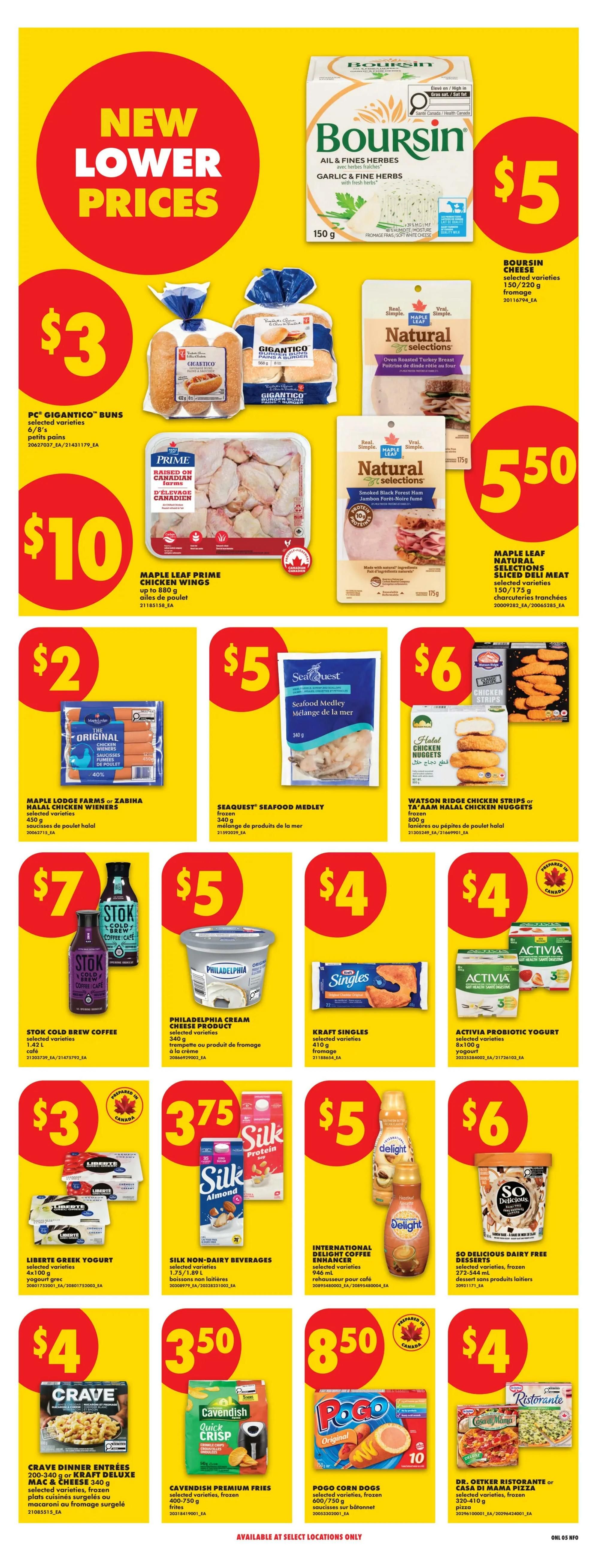 No Frills weekly flyer specials page 12 featuring new lower prices. Items on sale include Boursin cheese for $5, PC Gigantico buns for $3, Maple Leaf Prime chicken wings for $10, and Maple Leaf Natural Selections sliced deli meat for $5.50. Also available are Maple Lodge Farms or Zabiha Halal chicken wieners for $2, Seaquest Seafood Medley for $5, Watson Ridge chicken strips or Ta'Aam Halal chicken nuggets for $6, Stok Cold Brew Coffee for $7, Philadelphia Cream Cheese Product for $5, Kraft Singles for $4, and Activia Probiotic Yogurt for $4. Lower down, find Liberte Greek Yogurt for $3, Silk Non-Dairy Beverages for $3.75, International Delight Coffee Enhancers for $5, and So Delicious Dairy Free Desserts for $6. Finally, Crave Dinner Entrees or Kraft Deluxe Mac & Cheese are $4, Cavendish Premium Fries are $3.50, Pogo Corn Dogs are $8.50, and Dr. Oetker Ristorante or Casa di Mama Pizza are $4.