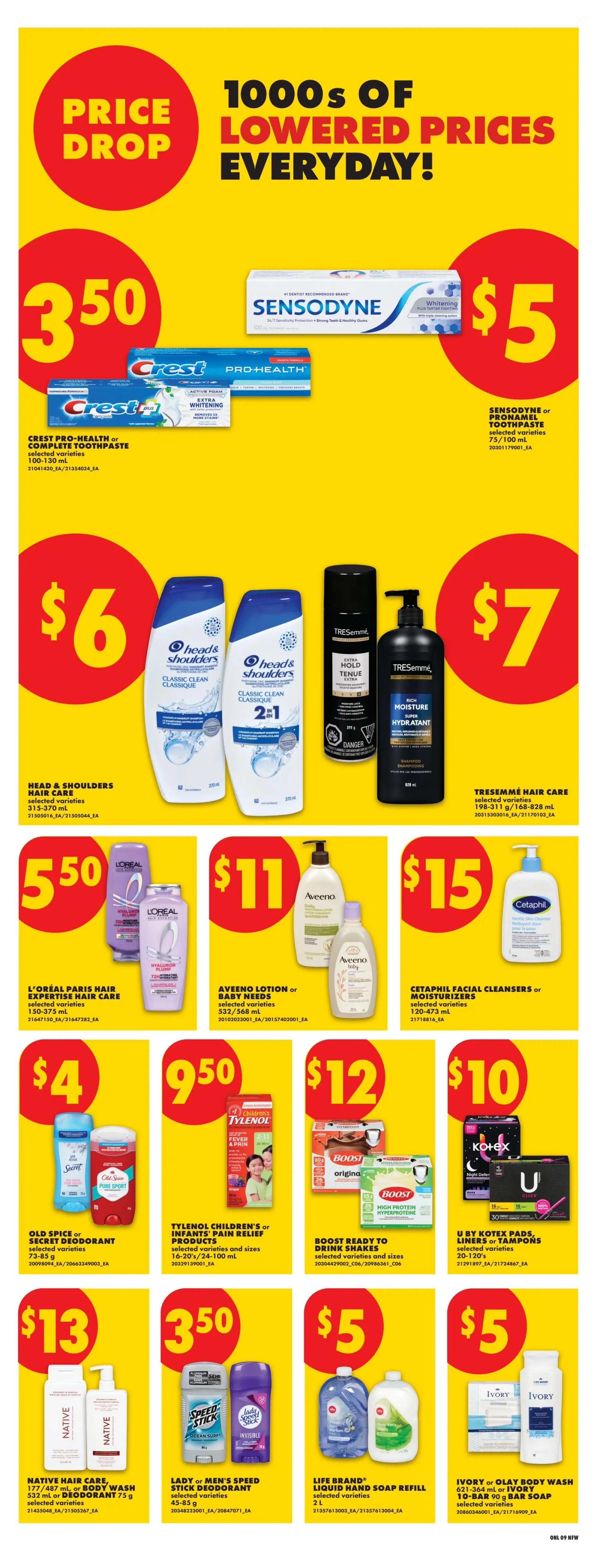 No Frills weekly flyer specials page 15 features a 'Price Drop' section with Crest Pro-Health or Complete Toothpaste for $3.50 and Sensodyne or Pronamel Toothpaste for $5. Also on sale are Head & Shoulders Hair Care for $6, and TRESemmé Hair Care for $7. Other deals include L'Oréal Paris Hair Expertise Hair Care for $5.50, Aveeno Lotion or Baby Needs for $11, and Cetaphil Facial Cleansers or Moisturizers for $15. Personal care items include Old Spice or Secret Deodorant for $4, Tylenol Children's or Infants' Pain Relief Products for $9.50, Boost Ready to Drink Shakes for $12, U by Kotex Pads, Liners or Tampons for $10, Native Hair Care or Body Wash or Deodorant for $13, Lady or Men's Speed Stick Deodorant for $3.50, Life Brand Liquid Hand Soap Refill for $5, and Ivory or Olay Body Wash or Bar Soap for $5.