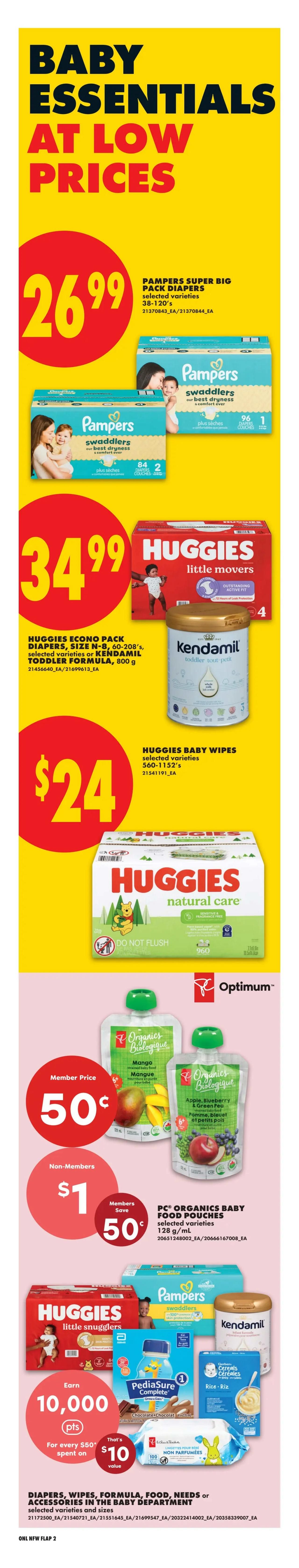 No Frills weekly flyer specials page 7 features baby essentials at low prices. Pampers Super Big Pack Diapers are $26.99. Huggies Econo Pack Diapers and Kendamil Toddler Formula 800g are $34.99. Huggies Baby Wipes (560-1152's) are $24. PC Organics Baby Food Pouches are 50 cents for members, $1 for non-members, with members saving 50 cents. Earn 10,000 PC Optimum points for every $80 spent on diapers, wipes, formula, food, needs or accessories in the baby department, that's a $10 value. Also featured are Huggies Little Snugglers, Pampers Swaddlers, Kendamil formula, PediaSure Complete, and PC Organics Baby Wipes.