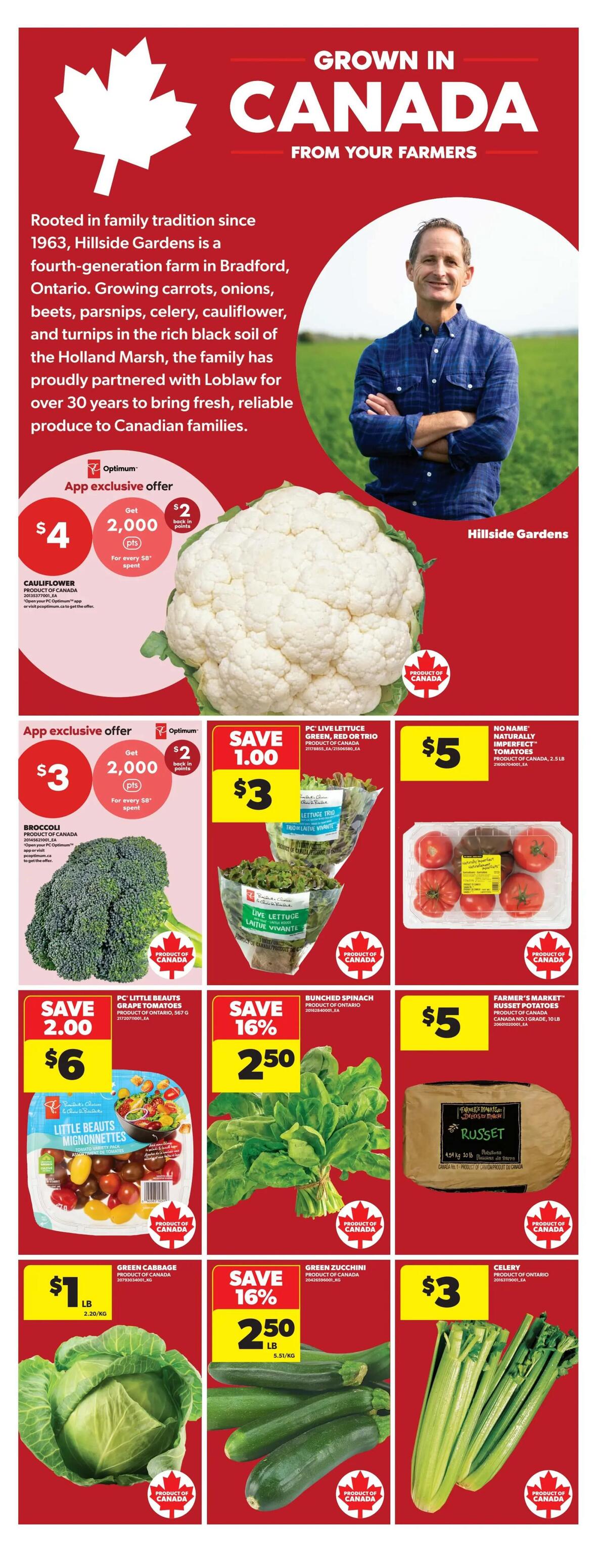 Real Canadian Superstore flyer page 12 featuring 'Grown in Canada From Your Farmers' produce. Offers include: Cauliflower for $4 with 2,000 Optimum points back for every $8 spent (app exclusive offer); Broccoli for $3 with 2,000 Optimum points back for every $8 spent (app exclusive offer); PC Live Lettuce Green, Red or Trio for $3, save $1.00; No Name Imperfect Tomatoes, 2.5 LB for $5; PC Little Beauts Grape Tomatoes for $6, save $2.00; Bunched Spinach, Product of Ontario for $2.50, save 16%; Farmer's Market Russet Potatoes, 10 LB bag for $5; Green Cabbage for $1 per pound; Green Zucchini for $2.50 per pound, save 16%; and Celery for $3.