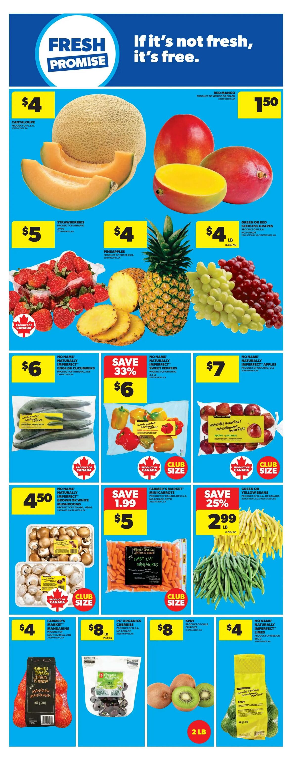 Real Canadian Superstore Ontario flyer page 13 featuring fresh produce. Cantaloupe is $4. Red mangoes are $1.50 each. Strawberries (340g) are $5. Pineapples from Costa Rica are $4. Green or Red Seedless Grapes (product of U.S.A.) are $4 per lb. Naturally Imperfect English Cucumbers (product of Ontario, 3 lb) are $6. Naturally Imperfect Sweet Peppers (product of Ontario, 2.5 lb) are on sale for 33% off, priced at $6. Naturally Imperfect Apples (product of Ontario, 6 lb) are $7. No Name Naturally Imperfect Brown or White Mushrooms (product of Canada, 990g) are $4.50. Farmer's Market Mini Carrots (product of Canada or U.S.A., 1 kg) are on sale for save $1.99, now $5. Green or Yellow Beans (product of U.S.A. or Canada) are on sale for 25% off, priced at $2.99 per lb. Farmer's Market Mandarins (product of South Africa, 907g/2 lb) are $4. PC Organics Cherries (product of U.S.A., No. 1 Grade) are $8 per lb. Kiwi (product of Chile) are $8. No Name Naturally Imperfect Limes (product of Mexico, 680g) are $4.