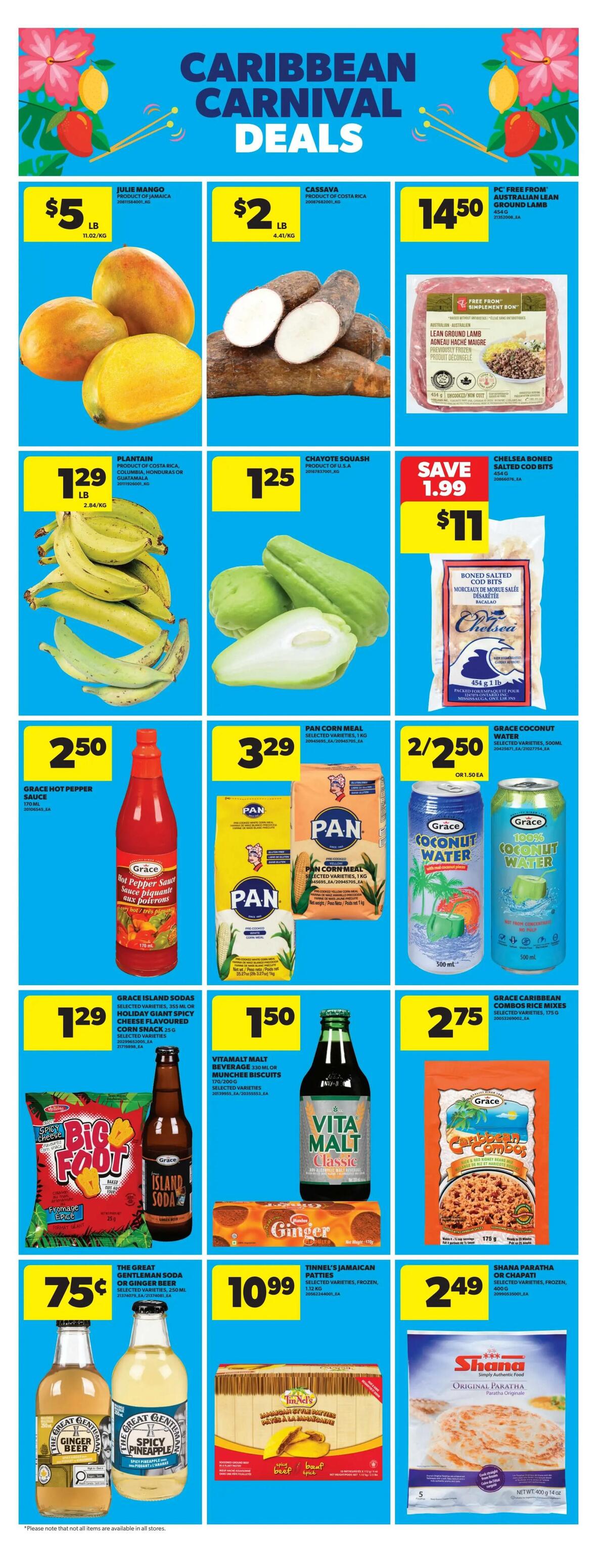 Real Canadian Superstore flyer page featuring Caribbean Carnival Deals. Pictured are Julie Mangoes for $5/lb, Cassava for $2/lb, and PC Free From Australian Lean Ground Lamb for $14.50. Also available are Plantains for $1.29/lb, Chayote Squash for $1.25/lb, and Chelsea Boned Salted Cod Bits for $11, save $1.99. Other deals include Grace Hot Pepper Sauce for $2.50, Pan Corn Meal for $3.29, and Grace Coconut Water 2 for $2.50. Featured are Big Foot Spicy Cheese Flavour Corn Snacks and Grace Island Sodas for $1.29, Vita Malt Beverage or Munchee Biscuits for $1.50, Grace Caribbean Combos Rice Mixes for $2.75, The Great Gentleman Soda or Ginger Beer for $0.75, Tinnel's Jamaican Patties for $10.99, and Shana Paratha or Chapati for $2.49.