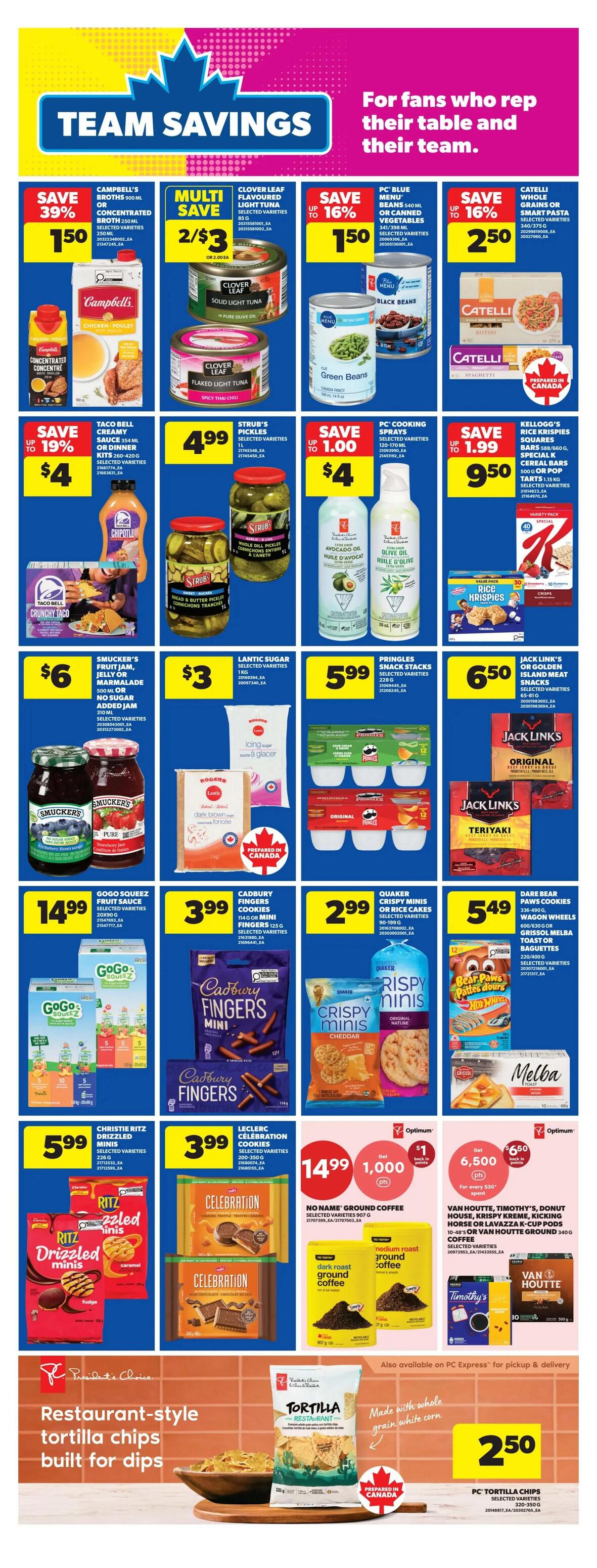 Real Canadian Superstore weekly flyer specials page 22 features 'Team Savings' with various deals. Save 39% on Campbell's Broths 250 mL for $1.50. Clover Leaf Flaked Light Tuna is 2 for $3. PC Blue Menu Beans 341/398 mL are save up to 16% for $1.50. Catelli Whole Grains or Smart Pasta 340/370 g is save up to 16% for $2.50. Taco Bell Creamy Sauce 354 mL or Dinner Kits 260-420 g are save up to 19% for $4. Strub's Pickles 1 L are $4.99. PC Cooking Sprays 120-170 mL are save up to $1.00 for $4. Kellogg's Rice Krispies Squares Bars 588/660 g or Cereal 500 g or Pop Tarts 1.15 kg are save up to $1.99 for $9.50. Smucker's Fruit Jam, Jelly or Marmalade 500 mL or No Sugar Added Jam 310 mL are $6. Lantic Sugar 1 kg is $3. Pringles Snack Stacks 228 g are $5.99. Jack Link's or Golden Island Meat Snacks 55-85 g are $6.50. GoGo Squeez Fruit Sauce 20x90 mL is $14.99. Cadbury Fingers Cookies 114 g or Mini Fingers 125 g are $3.99. Quaker Crispy Minis or Rice Cakes 90-199 g are $2.99. Dare Bear Paws Cookies 336-490 g or Wagon Wheels/Grissol Melba Toast or Baguettes 220/400 g are $5.49. Christie Ritz Drizzled Minis 226 g are $5.99. Leclerc Célébration Cookies 200-350 g are $3.99. No Name Ground Coffee 907 g is $14.99 and get 1,000 Optimum points. Van Houtte, Timothy's, Donut House, Krispy Kreme, Kicking Horse or Lavazza K-Cup Pods 10-48's or Van Houtte Ground 340 g Coffee are also featured. Finally, PC Tortilla Chips 320-350 g are $2.50.