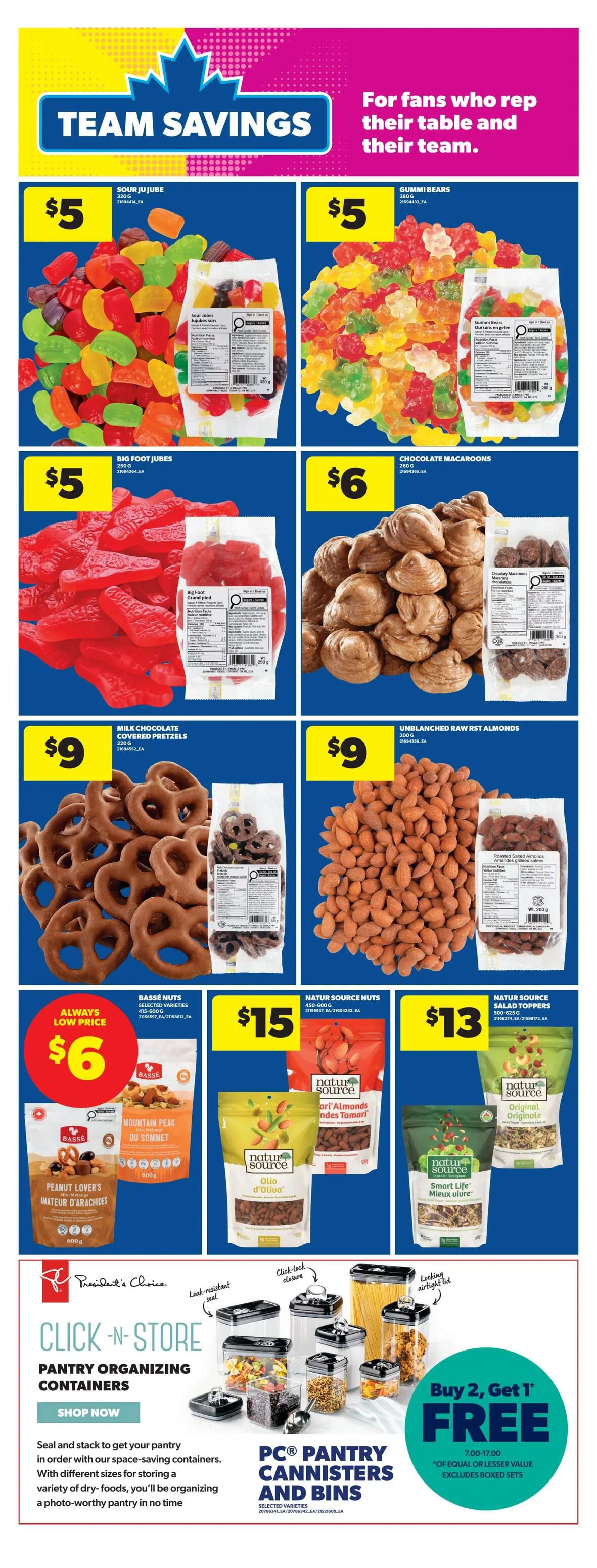 Real Canadian Superstore Ontario Weekly Flyer Specials, Page 26. Team Savings section featuring various snacks and pantry items. Offers include Sour Ju Jubes for $5, Gummi Bears for $5, Big Foot Jubes for $5, and Chocolate Macaroons for $6. Also available are Milk Chocolate Covered Pretzels for $9 and Unblanched Raw RST Almonds for $9. Natur Source Nuts are featured at $15 and Natur Source Salad Toppers for $13. A special promotion offers Buy 2, Get 1 Free on PC Pantry Canisters and Bins, valid from 7:00-17:00, of equal or lesser value, excluding boxed sets. The PC Pantry Canisters and Bins are described as leak-resistant with click-lock closures and locking airtight lids, perfect for organizing dry foods.