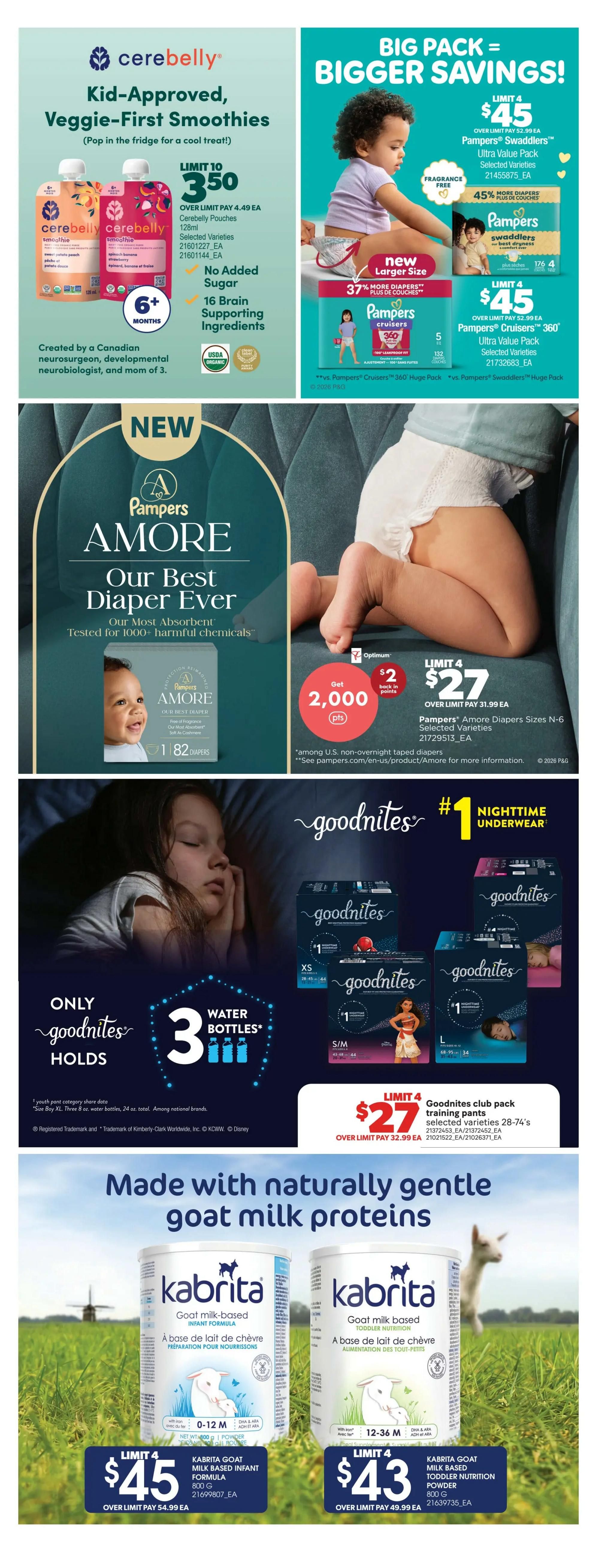Real Canadian Superstore weekly flyer specials page 29 features Cerebelly Kid-Approved Veggie-First Smoothies, on sale for over limit pay $3.50 each for 128ml Cerebelly Pouches, selected varieties, with no added sugar and 16 brain supporting ingredients. Also featured are Pampers Swaddlers and Cruisers 360 diapers. Pampers Swaddlers Ultra Value Pack is $45, with a limit of 4, over limit pay $52.99 each. Pampers Cruisers 360 Ultra Value Pack is also $45, with a limit of 4, over limit pay $52.99 each. Both offer 37% more diapers. New Pampers Amore diapers, 'Our Best Diaper Ever', are available in sizes N-6, selected varieties, for $27 with a limit of 4, over limit pay $31.99 each, and include a 'Get 2,000 Optimum points back' offer. Goodnites club pack training pants, selected varieties 28-74's, are on sale for $27 with a limit of 4, over limit pay $32.99 each. The page also highlights Kabrita Goat Milk-Based Infant Formula (0-12 months, 800g) for $45 with a limit of 4, over limit pay $54.99 each, and Kabrita Goat Milk-Based Toddler Nutrition Powder (12-36 months, 800g) for $43 with a limit of 4, over limit pay $49.99 each.