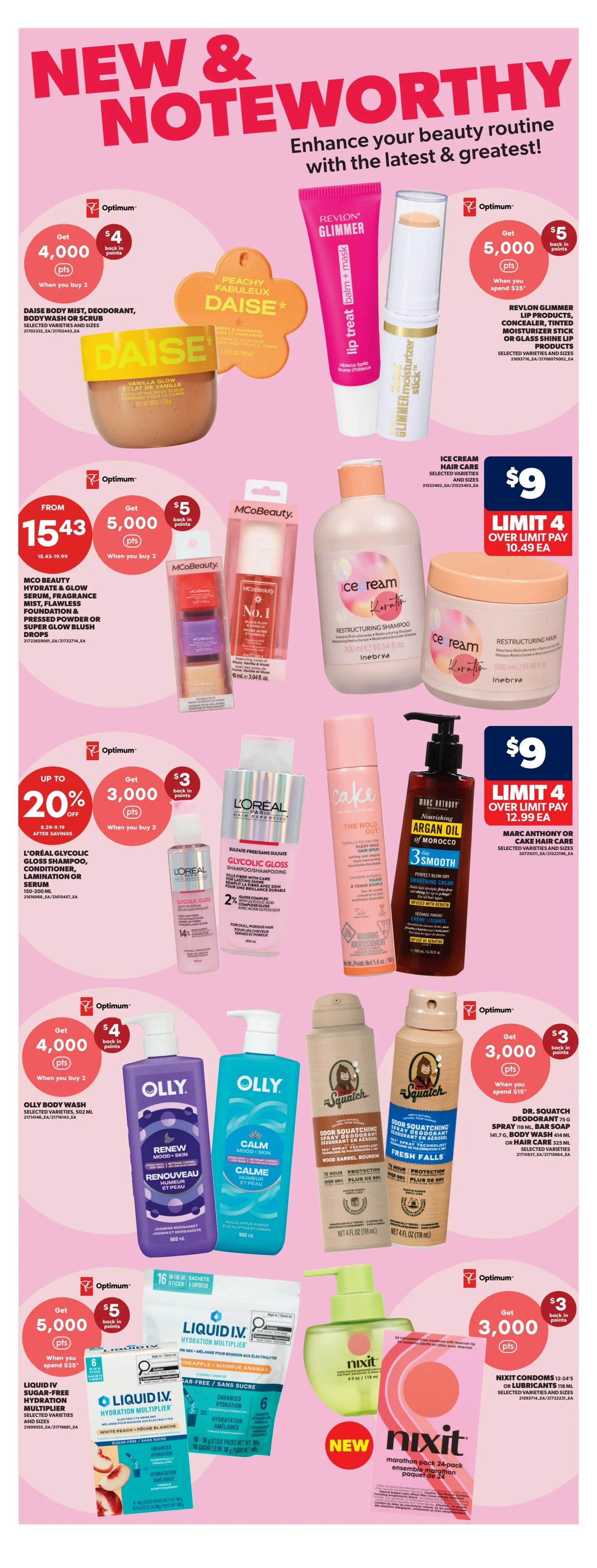 Real Canadian Superstore Ontario flyer, page 33, featuring 'New & Noteworthy' beauty products. Get $4 back in Optimum points when you buy 2 Daise Body Mist, Deodorant, Body Wash or Scrub. Revlon Glimmer Lip Products, Concealer, Tinted Moisturizer Stick or Glass Ship Up Products offer $5 back in Optimum points when you spend $25. MCoBeauty Hydrate & Glow Serum, Fragrance Mist, Flawless Foundation & Pressed Powder or Super Glow Blush Drops offer $5 back in Optimum points when you buy 2, starting from $15.43. Ice Cream Hair Care Restructuring Shampoo or Mask is $9 with a limit of 4. L'Oréal Glycolic Gloss Shampoo, Conditioner, Lamination or Serum offers $3 back in Optimum points when you buy 3, with 20% off selected varieties. Olly Body Wash selected varieties, 502 ml, offer $4 back in Optimum points when you buy 2. Squatch Odour Squatching Spray Deodorant in Aerosol, Wood Barrel Bourbon or Fresh Falls, 141.7g, or Hair Care, 325 ml, offer $3 back in Optimum points when you spend $15. Liquid IV Sugar-Free Hydration Multiplier, selected varieties and sizes, offer $5 back in Optimum points when you spend $25. Nixit Condoms 12-24's or Lubricants 50 ml, selected varieties and sizes, are $3 with a limit of 4. New Nixit Marathon pack 24-pack ensemble marathon is also featured.