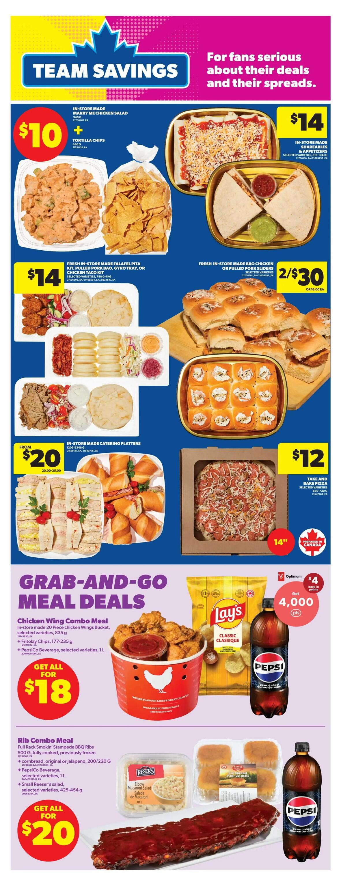 Real Canadian Superstore weekly flyer specials page 16 features Team Savings on various meal deals. Get an In-Store Made Marry Me Chicken Salad with Tortilla Chips for $10. Also available are In-Store Made Shareables & Appetizers for $14, and Fresh In-Store Made BBQ Chicken or Pulled Pork Sliders for 2 for $30. Take and Bake Pizzas are $12. Grab-and-Go Meal Deals include a Chicken Wing Combo Meal with 20 Piece Chicken Wings, Fritolay Chips, and a Pepsi Beverage for $18. The Rib Combo Meal features Full Rack Smokin' Stampede BBQ Ribs, bread, and a Pepsi Beverage for $20, which also includes Reser's Elbow Macaroni Salad. Additionally, get 4,000 Optimum points back when you buy Lay's Classic Chips and a Pepsi Beverage.