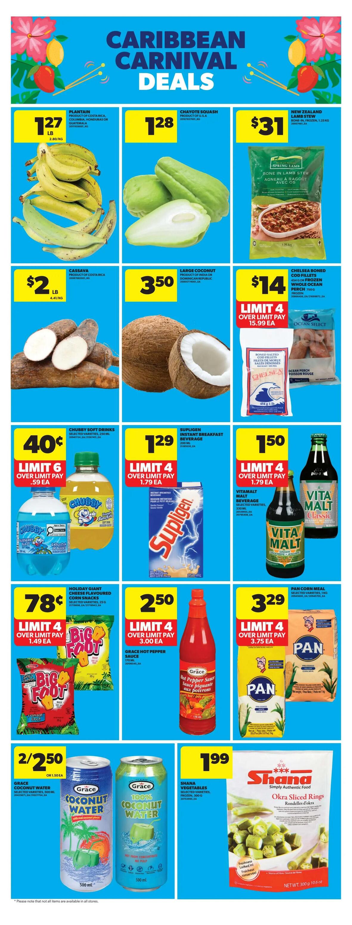 Real Canadian Superstore flyer page 23 featuring Caribbean Carnival Deals. Sale items include Plantain for $1.27/lb, Chayote Squash for $1.28, New Zealand Lamb Stew for $31, Cassava for $2/lb, Large Coconut for $3.50, and Chelsea Boned Cod Fillets for $14 (limit 4, over limit pay $15.99 each). Also featured are Chubby Soft Drinks for 40¢ (limit 6, over limit pay 59¢ each), Supligen Instant Breakfast Beverage for $1.29 (limit 4, over limit pay $1.79 each), and Vita Malt Beverage for $1.50 (limit 4, over limit pay $1.79 each). Snack deals include Big Foot Corn Snacks for 78¢ (limit 4, over limit pay $1.49 each), Grace Hot Pepper Sauce for $2.50 (limit 4, over limit pay $3.00 each), and Pan Corn Meal for $3.29 (limit 4, over limit pay $3.75 each). Finally, Grace Coconut Water is 2 for $2.50 (or $1.50 each) and Shana Frozen Okra Sliced Rings are $1.99.
