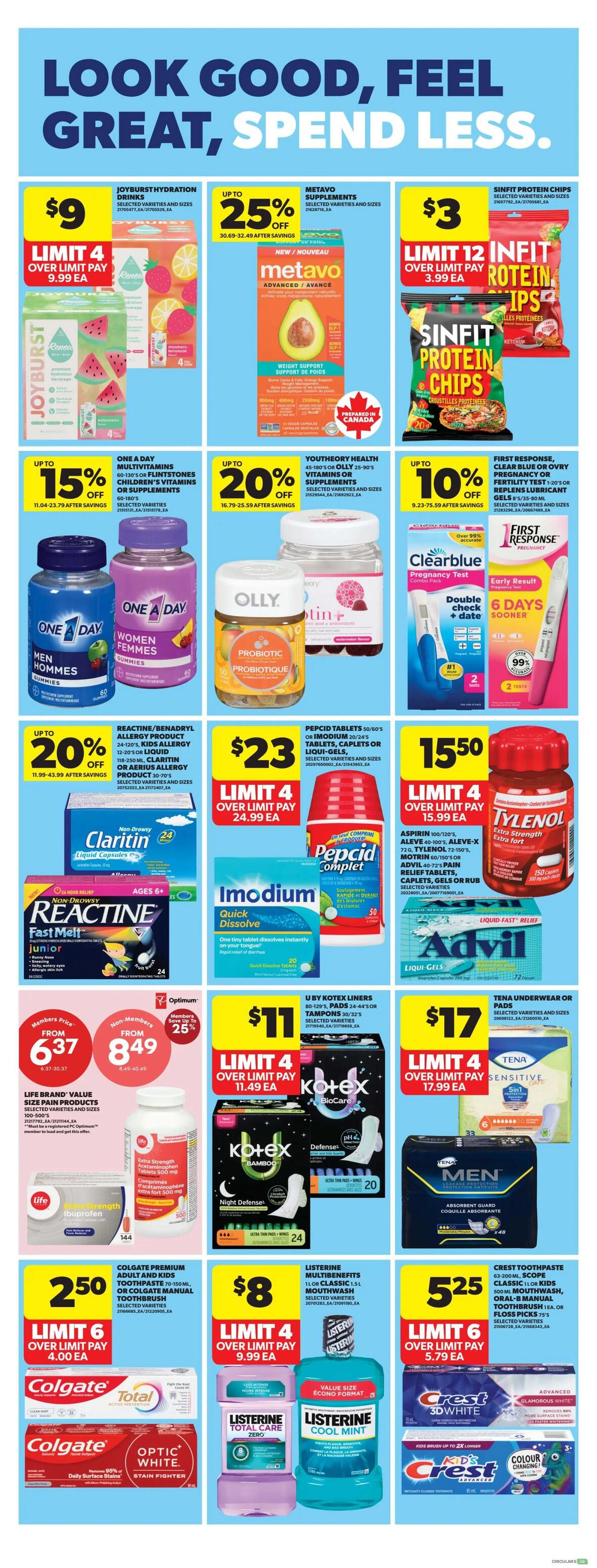 Real Canadian Superstore weekly flyer specials page 30. Featured products include Joyburst Hydration Drinks for $9 (limit 4, $9.99 over limit), Metavo Supplements up to 25% off, and Sinfit Protein Chips for $3 (limit 12, $3.99 over limit). Also on sale are One A Day Multivitamins and Flintstones Children's Vitamins up to 15% off, Youthology Health 45-180's Vitamins or Supplements up to 20% off, and First Response Pregnancy Tests or Ovry Fertility Tests up to 10% off. Health and wellness items include Olly Probiotic 30's for $20, Clearblue Pregnancy Tests, and Metavo Advanced/Avance Weight Support. Pain relief and digestive health products on offer are Reactine/Benadryl Allergy products up to 20% off, Pepcid Tablets 50/60's or Imodium 20/24's for $23 (limit 4, $24.99 over limit), Advil Liqui-Gels 72's for $15.50 (limit 4, $15.99 over limit), and Tylenol Extra Strength 150's. Personal care items include Kotex Liners and Pads for $11 (limit 4, $11.49 over limit), Tena Underwear or Pads for $17 (limit 4, $17.99 over limit), and Life Brand Value Size Pain Products starting from $6.37 for members. Also available are Colgate Premium Adult and Kids Toothpaste or Manual Toothbrush for $2.50 (limit 6, $4.00 over limit), Listerine Multibenefits Mouthwash 1L or Classic 1.5L for $8 (limit 4, $9.99 over limit), and Crest Toothpaste 200ml, Scope Classic 1L, or Kids 500ml Toothpaste, Oral-B Manual Toothbrush, or Floss Picks 75's for $5.25 (limit 6, $5.79 over limit).