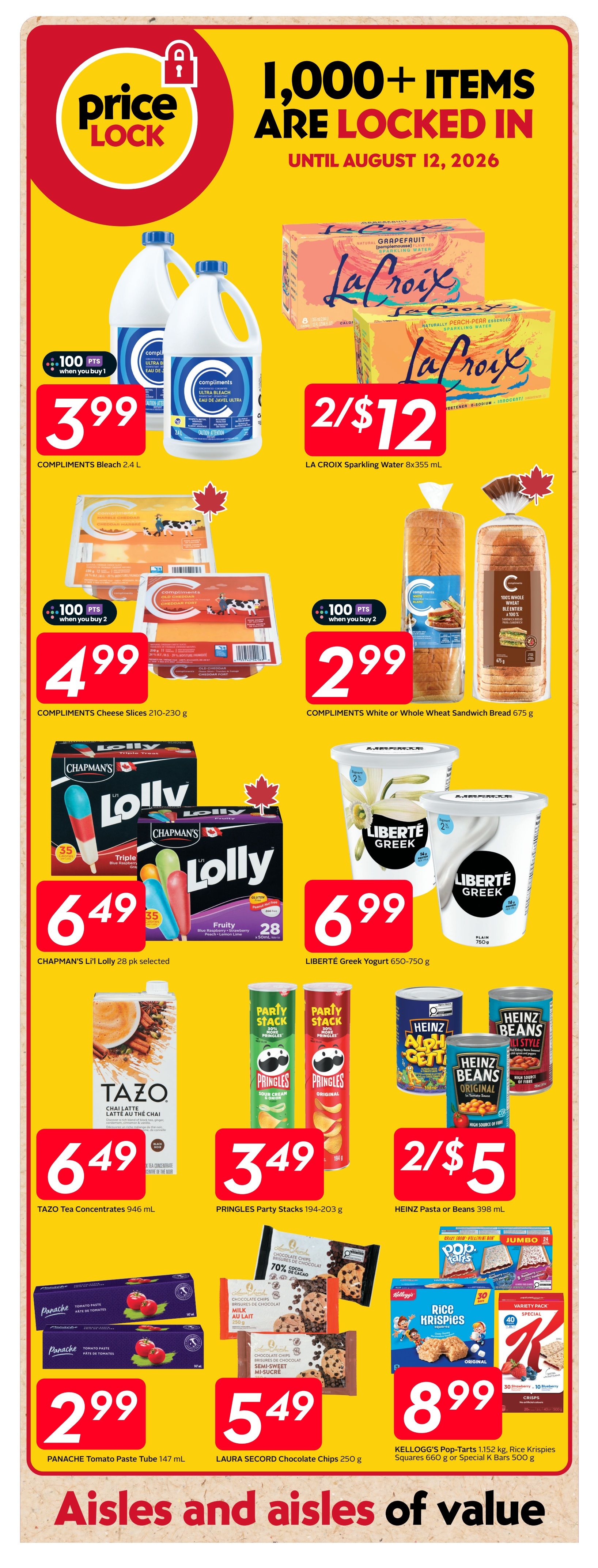 Safeway Alberta flyer, page 16. Features a 'Price Lock' promotion with over 1,000 items locked in until August 12, 2026. On sale: Compliments Bleach 2.4 L for $3.99, earning 100 points when you buy 1. LA CROIX Sparkling Water 8x355 mL for 2 for $12. Compliments Cheese Slices 210-230 g for $4.99, earning 100 points when you buy 2. Compliments White or Whole Wheat Sandwich Bread 675 g for $2.99. CHAPMAN'S Li'l Lolly 28 pk selected for $6.49. LIBERTÉ Greek Yogurt 650-750 g for $6.99. TAZO Tea Concentrates 946 mL for $6.49. PRINGLES Party Stacks 194-203 g for $3.49. HEINZ Pasta or Beans 398 mL for 2 for $5. PANACHE Tomato Paste Tube 147 mL for $2.99. LAURA SECORD Chocolate Chips 250 g for $5.49. KELLOGG'S Pop-Tarts 1152 kg, Rice Krispies Squares 660 g or Special K Bars 500 g for $8.99.