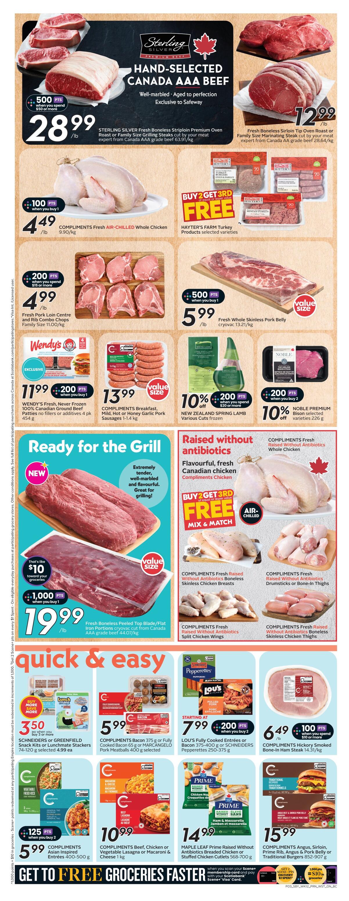 Safeway flyer page 6 features a variety of meat and poultry deals. Top left showcases Sterling Silver Hand-Selected Canada AAA Beef, with Boneless Striploin Premium Oven Roast or Family Size Grilling Steaks at $28.99/lb, plus 500 bonus points when you spend $50 or more. To the right, Fresh Boneless Sirloin Tip Oven Roast or Family Size Marinating Steak is $12.99/lb. Compliments Fresh Air-Chilled Whole Chicken is $4.49/lb with 100 bonus points when you buy 1. Hayter's Farm Turkey products are buy 2 get 3rd free. Fresh Pork Loin Centre and Rib Combo Chops are $4.99/lb with 200 bonus points when you spend $15 or more. Fresh Whole Skinless Pork Belly is $5.99/lb with 500 bonus points when you buy 1. Wendy's Fresh, Never Frozen 100% Canadian Ground Beef Patties are $11.99 with 200 bonus points when you buy 1. Compliments Breakfast, Mild, Hot or Honey Garlic Pork Sausages are $13.99. New Zealand Spring Lamb, various cuts, are 10% off with 200 bonus points when you spend $20 or more. Noble Premium Bison selected varieties are 10% off with 200 bonus points when you buy 2. The 'Ready for the Grill' section features New Fresh Boneless Peeled Top Blade/Flat Iron Portions, cryovac cut from Canada AAA grade beef, for $19.99/lb, with 1,000 bonus points when you buy 1, and a $10 value toward your groceries. Compliments Fresh Raised Without Antibiotics Canadian Chicken products are buy 2 get 3rd free, including whole chicken, boneless skinless chicken breasts, drumsticks or bone-in thighs, and split chicken wings. The 'Quick & Easy' section includes Schneiders or Greenfield Snack Kits or Lunchmate Stackers at $3.50 when you buy 3 or more. Compliments Bacon or Fully Cooked Bacon, or Marcangelo Pork Meatballs are $5.99. Lou's Fully Cooked Entrees or Bacon or Schneiders Pepperettes are starting at $7.99 with 200 bonus points when you buy 2. Compliments Asian Inspired Entrees are $5.99 when you buy 2, with 125 bonus points. Compliments Beef, Chicken or Vegetable Lasagna or Macaroni & Cheese is $10.99. Maple Leaf Prime Raised Without Antibiotics Breaded Chicken or Stuffed Chicken Cutlets are $14.99. Compliments Angus, Sirloin, Prime Rib, Angus & Pork Belly or Traditional Burgers are $15.99. Compliments Hickory Smoked Boneless-In Ham Steak is $6.49/lb with 100 bonus points when you spend $10 or more.