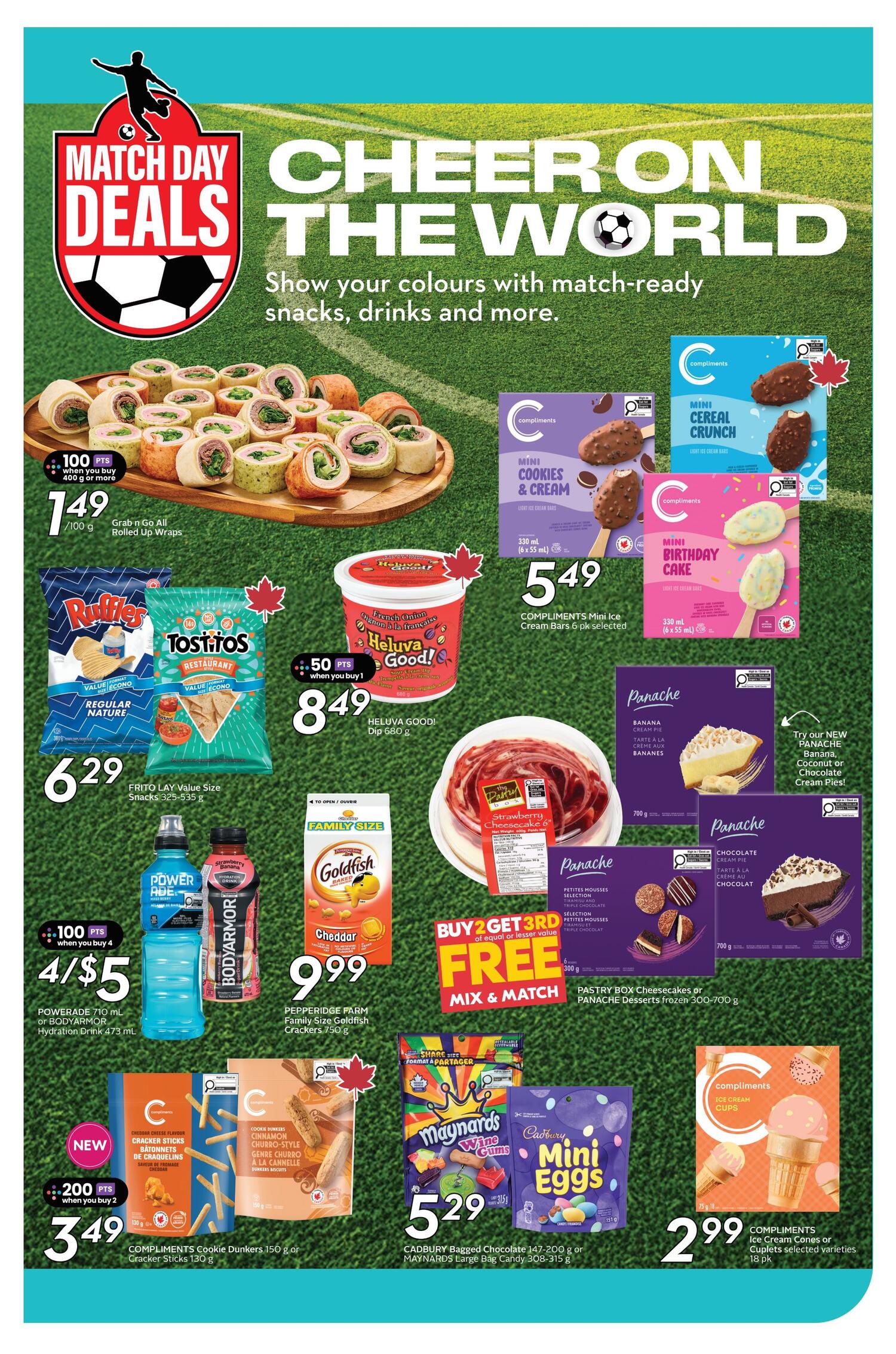 Safeway flyer page 18 features 'Match Day Deals' and 'Cheer on the World' theme with snacks and drinks. Highlights include Grab n Go All Rolled Up Wraps for $1.49 with 100 bonus points when you buy 400g or more, Frito Lay Value Size Snacks (Ruffles, Tostitos) for $6.29, and Heluva Good! Dip for $8.49 with 50 bonus points when you buy 1. Powerade or Bodyarmor Hydration Drink is 4 for $5 with 100 bonus points when you buy 4. Pepperidge Farm Family Size Goldfish Crackers are $9.99. Compliments Mini Ice Cream Bars (Cookies & Cream, Cereal Crunch, Birthday Cake) are $5.49. Panache Cheesecakes and Desserts are available in 300-700g sizes. Buy 2 Get 3rd Free on select Panache items. Cadbury Bagged Chocolate or Maynards Large Bag Candy is $5.29. Compliments Ice Cream Cones or Cuplets are $2.99. Also featured are Compliments Cookie Dunkers and Cracker Sticks for $3.49 with 200 bonus points when you buy 2.