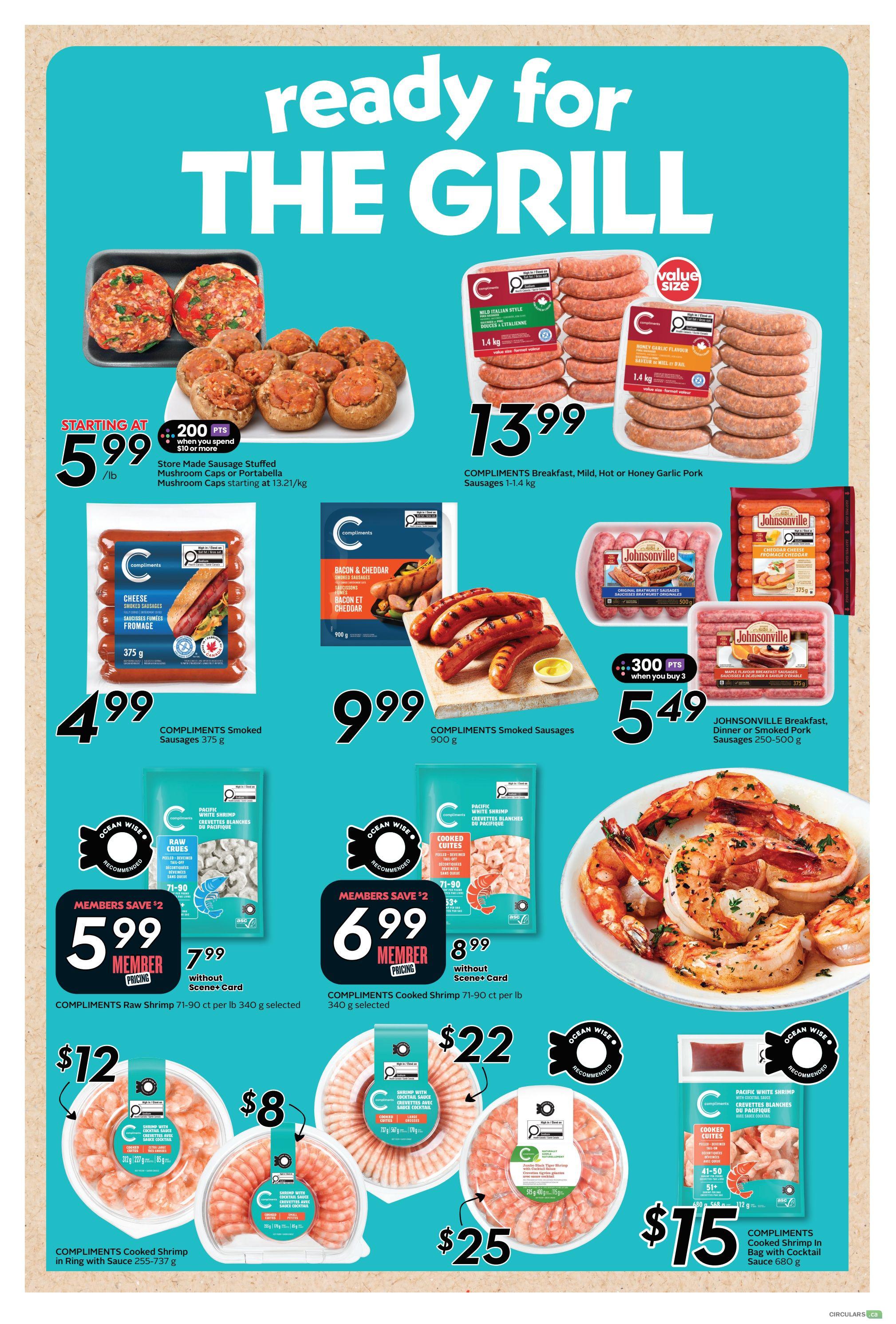 Safeway weekly flyer specials page 20, featuring 'Ready for The Grill' theme. Starting at $5.99/lb for Store Made Sausage Stuffed Mushroom Caps or Portabella Mushroom Caps. Compliments Smoked Sausages 375 g are $4.99. Compliments Breakfast, Mild, Hot or Honey Garlic Pork Sausages 1-1.4 kg are $13.99. Compliments Smoked Sausages 900 g are $9.99. Johnsonville Breakfast, Dinner or Smoked Pork Sausages 250-500 g are $5.49 when you buy 3 and get 300 points. Members save $2 on Compliments Raw Shrimp 71-90 ct per lb 340 g selected, priced at $5.99 for members and $7.99 without Scene+ Card. Members save $2 on Compliments Cooked Shrimp 71-90 ct per lb 340 g selected, priced at $6.99 for members and $8.99 without Scene+ Card. Compliments Cooked Shrimp in Ring with Sauce 255-737 g is $12. Compliments Cooked Shrimp in Ring with Sauce 510 g + 35 g is $25. Compliments Pacific White Shrimp Cooked 41-50 ct 680 g is $15. Compliments Cooked Shrimp 41-50 ct 565 g + 112 g is $22.